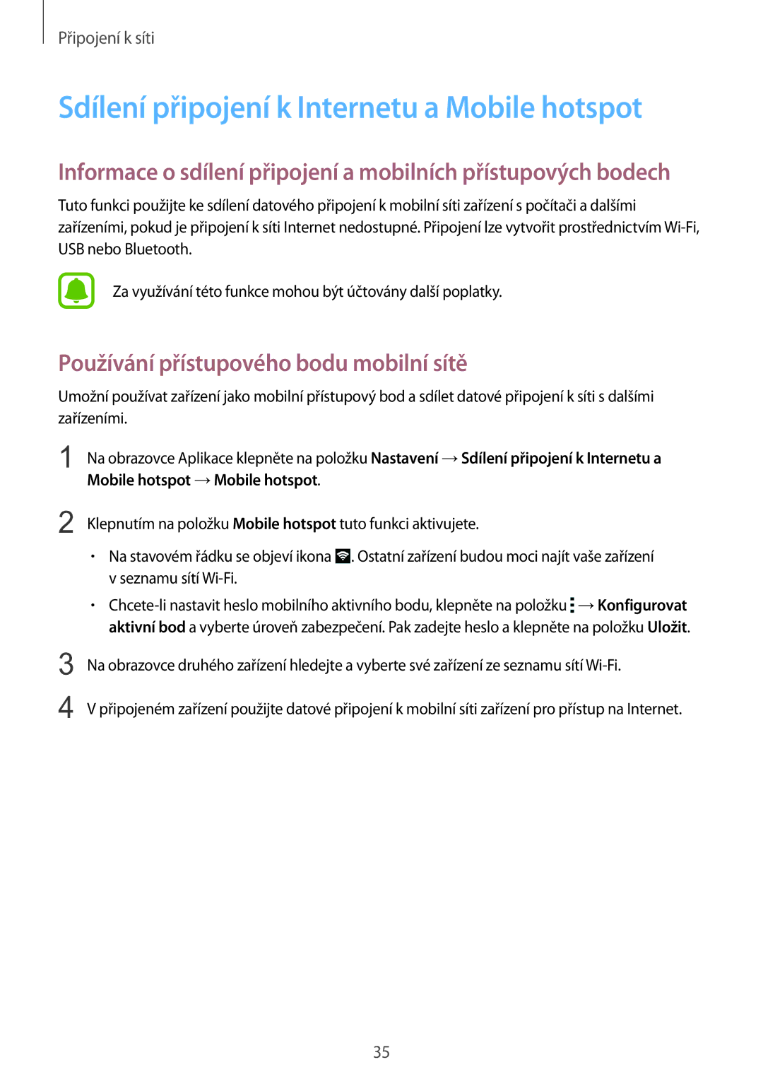 Samsung SM-G388FDSAETL manual Sdílení připojení k Internetu a Mobile hotspot, Používání přístupového bodu mobilní sítě 