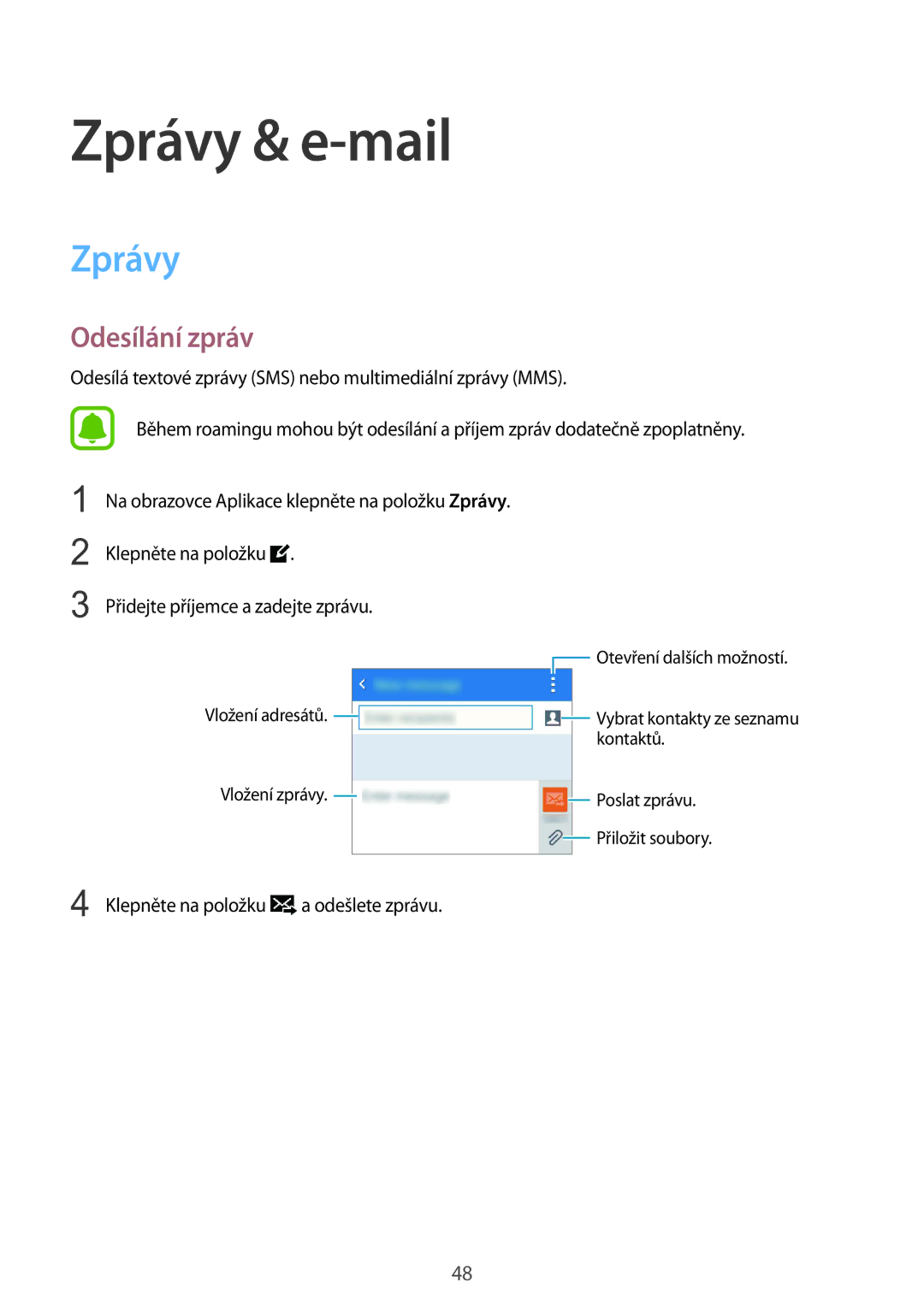 Samsung SM-G388FDSAETL manual Zprávy & e-mail, Odesílání zpráv 