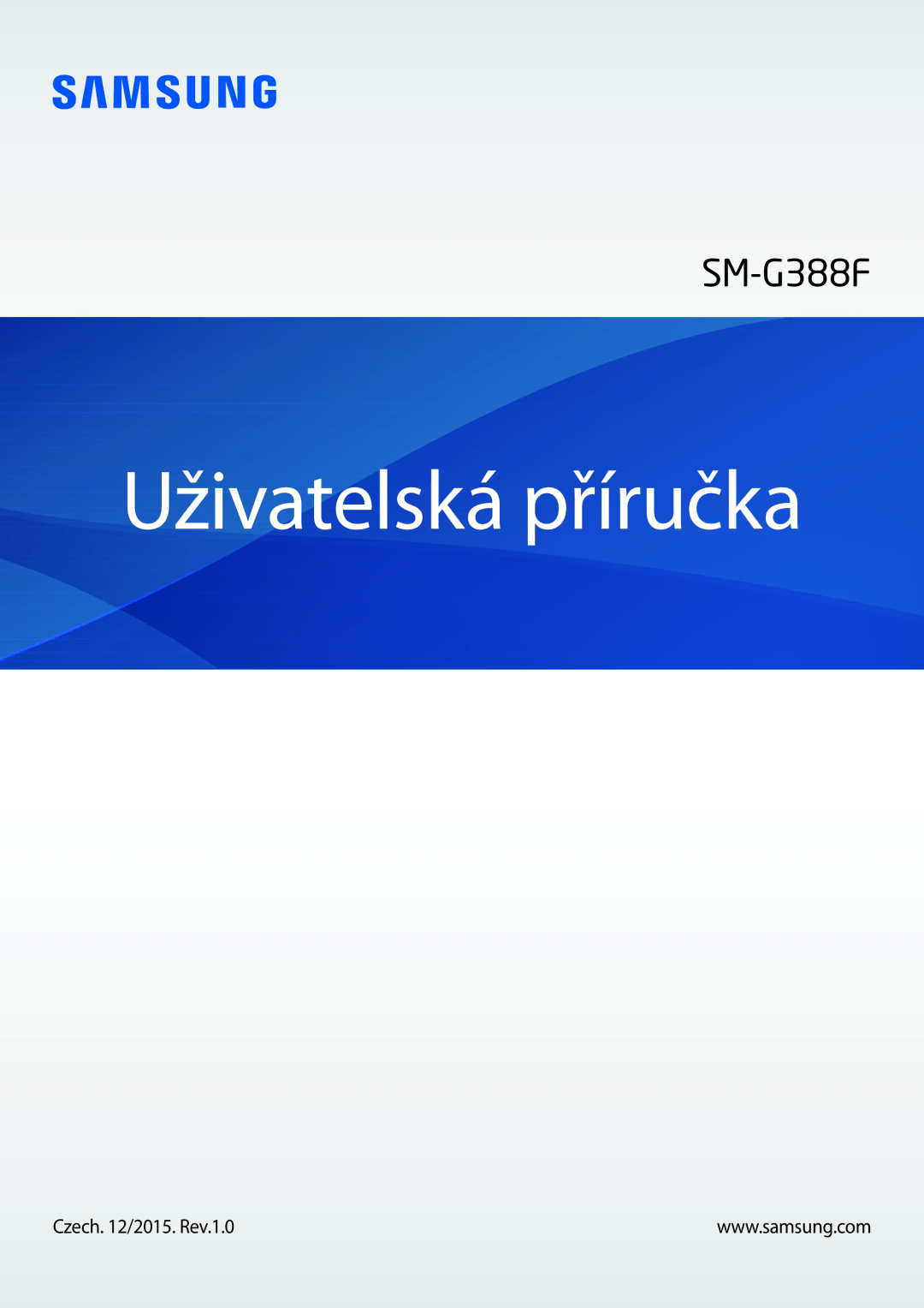 Samsung SM-G388FDSAETL manual Uživatelská příručka 