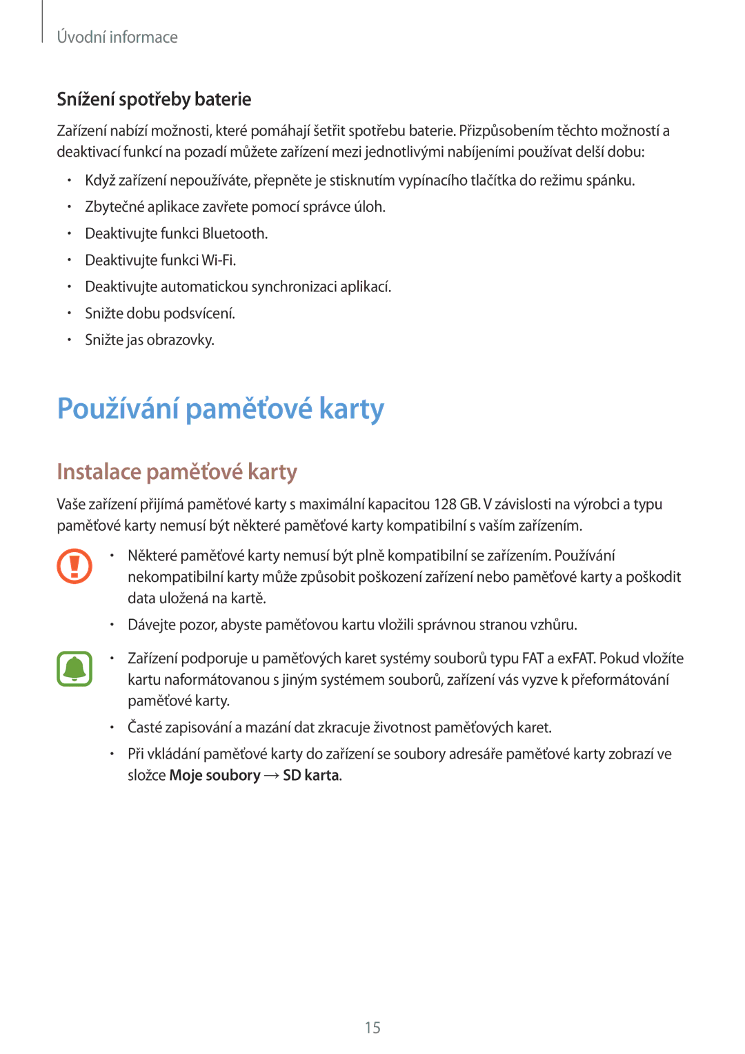 Samsung SM-G388FDSAETL manual Používání paměťové karty, Instalace paměťové karty, Snížení spotřeby baterie 