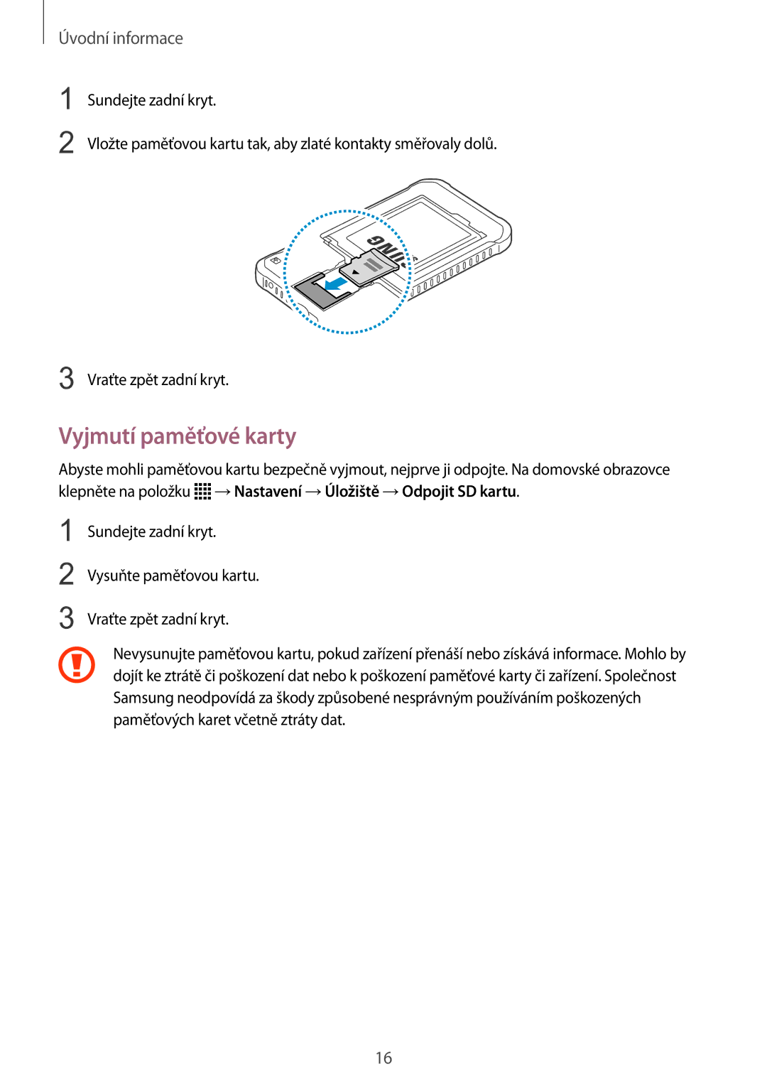 Samsung SM-G388FDSAETL manual Vyjmutí paměťové karty 