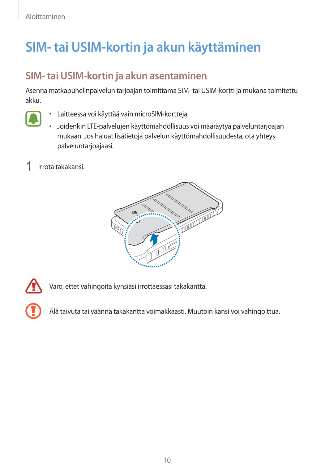 Samsung SM-G388FDSATEN, SM-G388FDSAHTS SIM- tai USIM-kortin ja akun käyttäminen, SIM- tai USIM-kortin ja akun asentaminen 