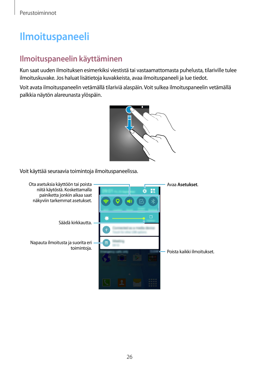 Samsung SM-G388FDSANEE, SM-G388FDSAHTS, SM-G388FDSATEN manual Ilmoituspaneelin käyttäminen 