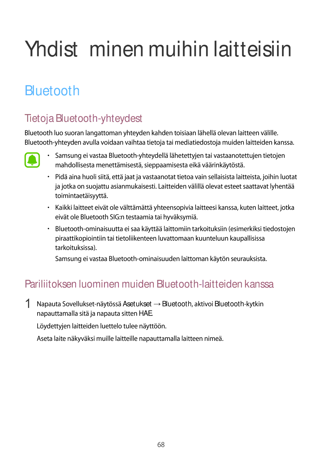 Samsung SM-G388FDSANEE manual Tietoja Bluetooth-yhteydestä, Pariliitoksen luominen muiden Bluetooth-laitteiden kanssa 