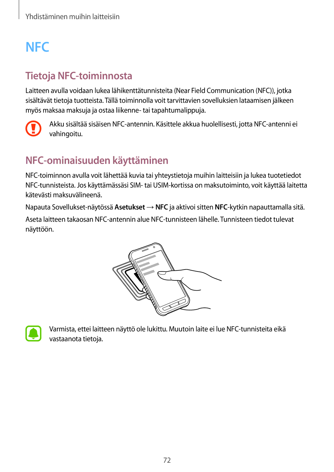 Samsung SM-G388FDSAHTS, SM-G388FDSATEN, SM-G388FDSANEE manual Tietoja NFC-toiminnosta, NFC-ominaisuuden käyttäminen 