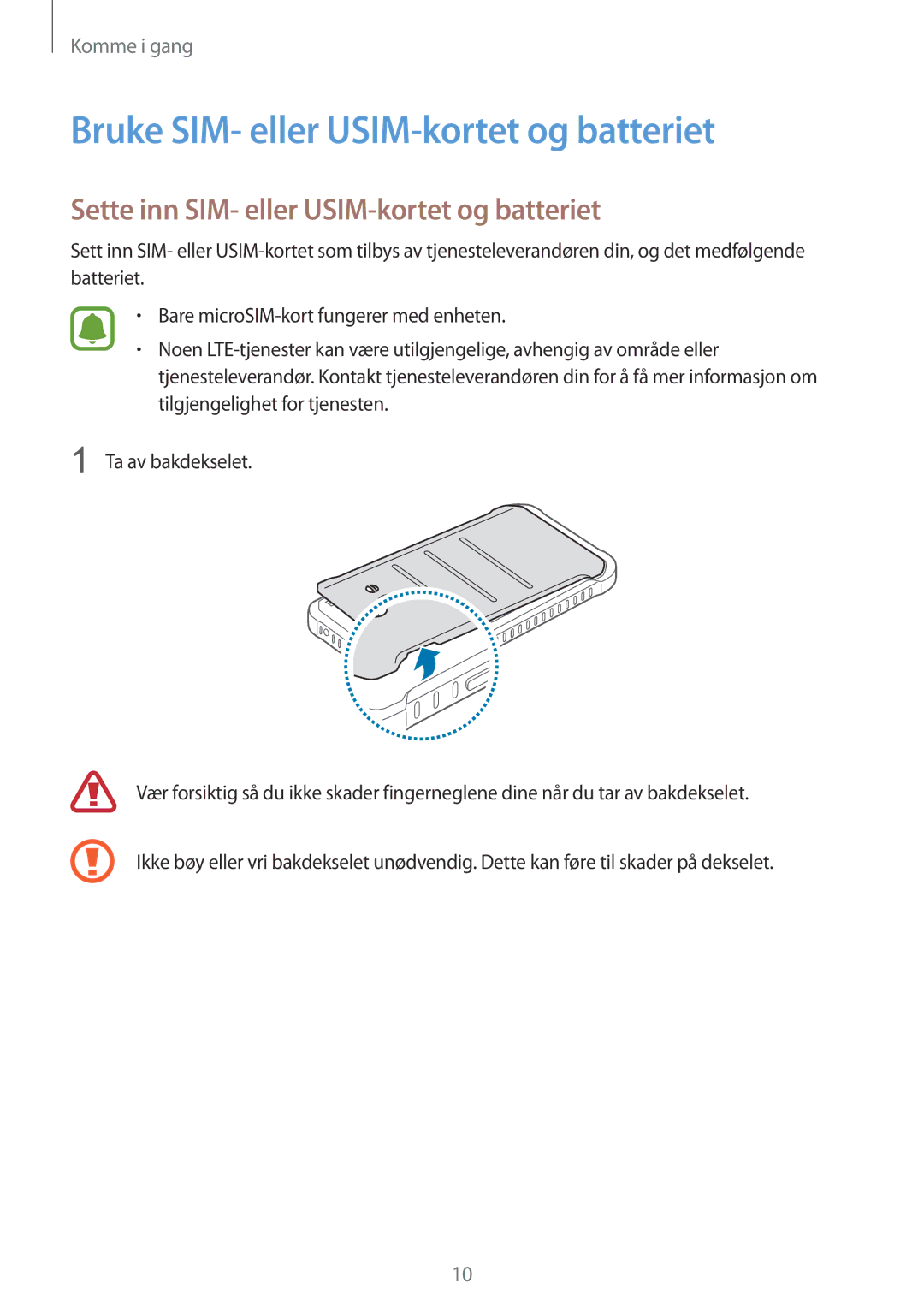 Samsung SM-G388FDSATEN manual Bruke SIM- eller USIM-kortet og batteriet, Sette inn SIM- eller USIM-kortet og batteriet 