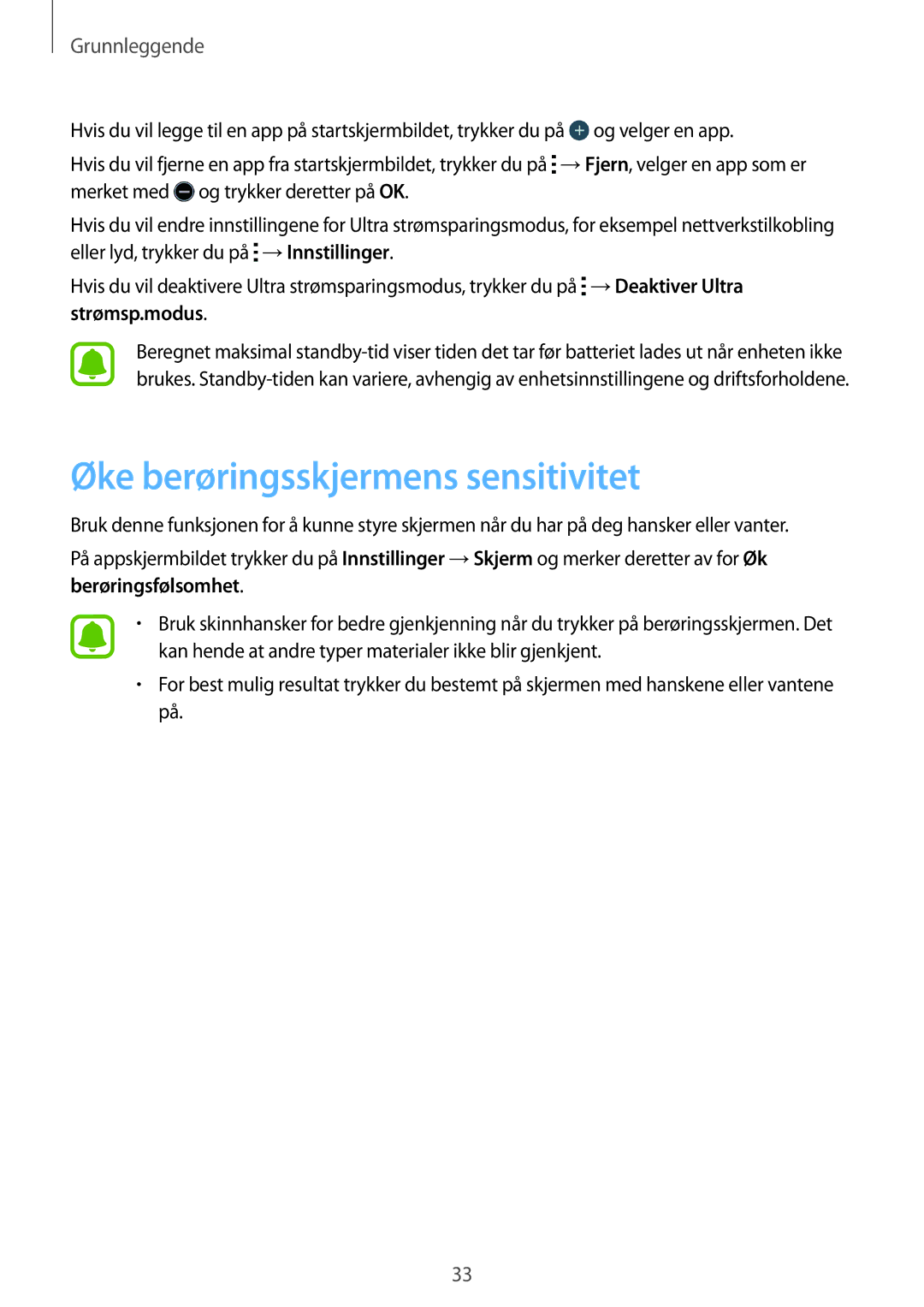 Samsung SM-G388FDSAHTS, SM-G388FDSATEN, SM-G388FDSANEE manual Øke berøringsskjermens sensitivitet 