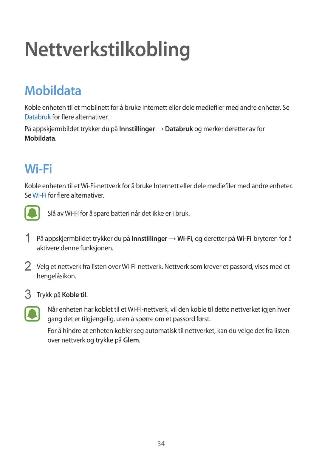 Samsung SM-G388FDSATEN, SM-G388FDSAHTS, SM-G388FDSANEE manual Nettverkstilkobling, Mobildata, Wi-Fi 