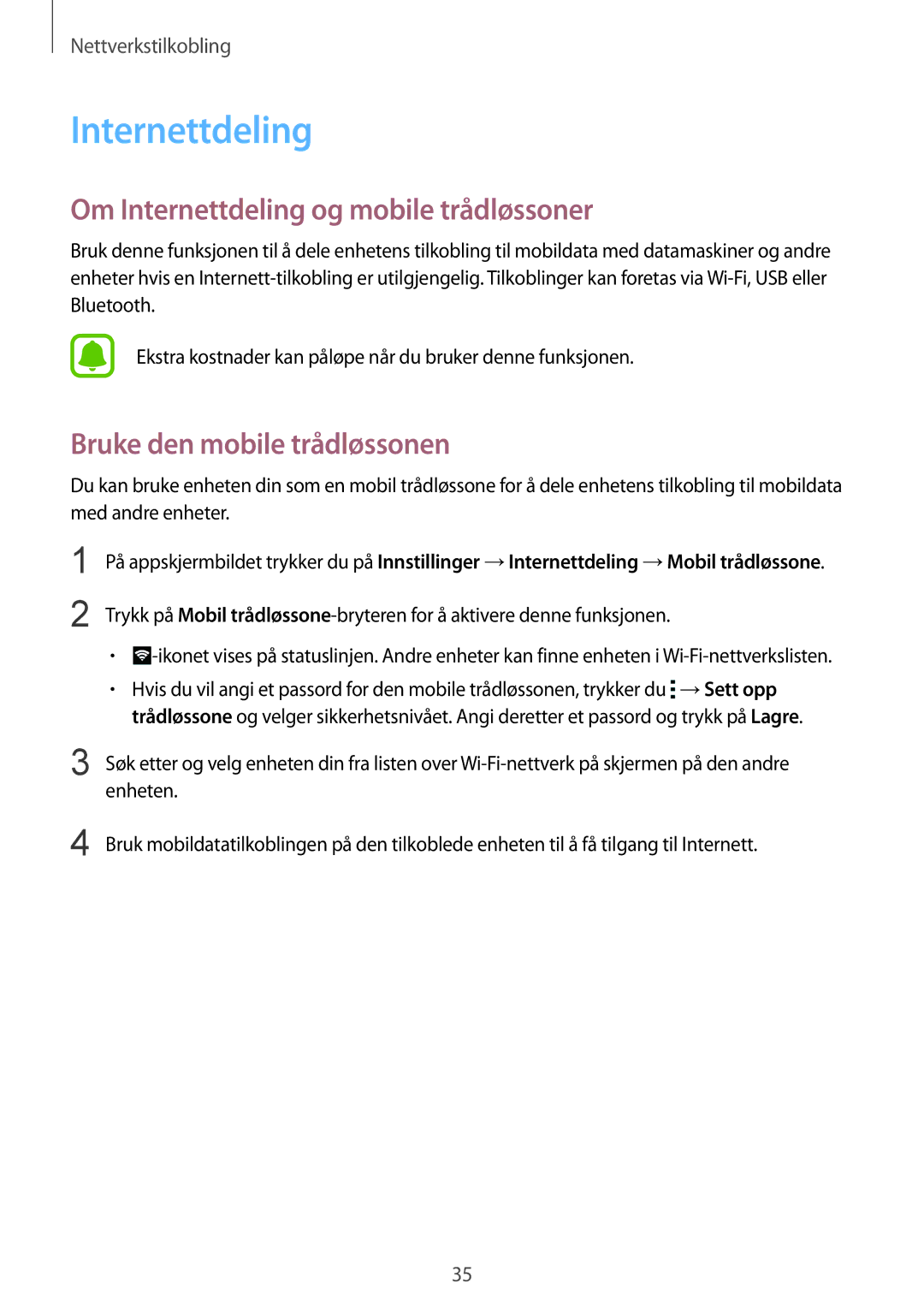 Samsung SM-G388FDSANEE, SM-G388FDSAHTS manual Om Internettdeling og mobile trådløssoner, Bruke den mobile trådløssonen 