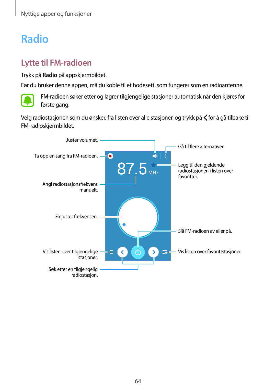 Samsung SM-G388FDSATEN, SM-G388FDSAHTS, SM-G388FDSANEE manual Radio, Lytte til FM-radioen 