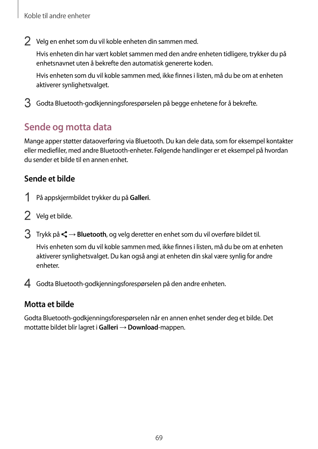 Samsung SM-G388FDSAHTS, SM-G388FDSATEN, SM-G388FDSANEE manual Sende og motta data, Sende et bilde, Motta et bilde 