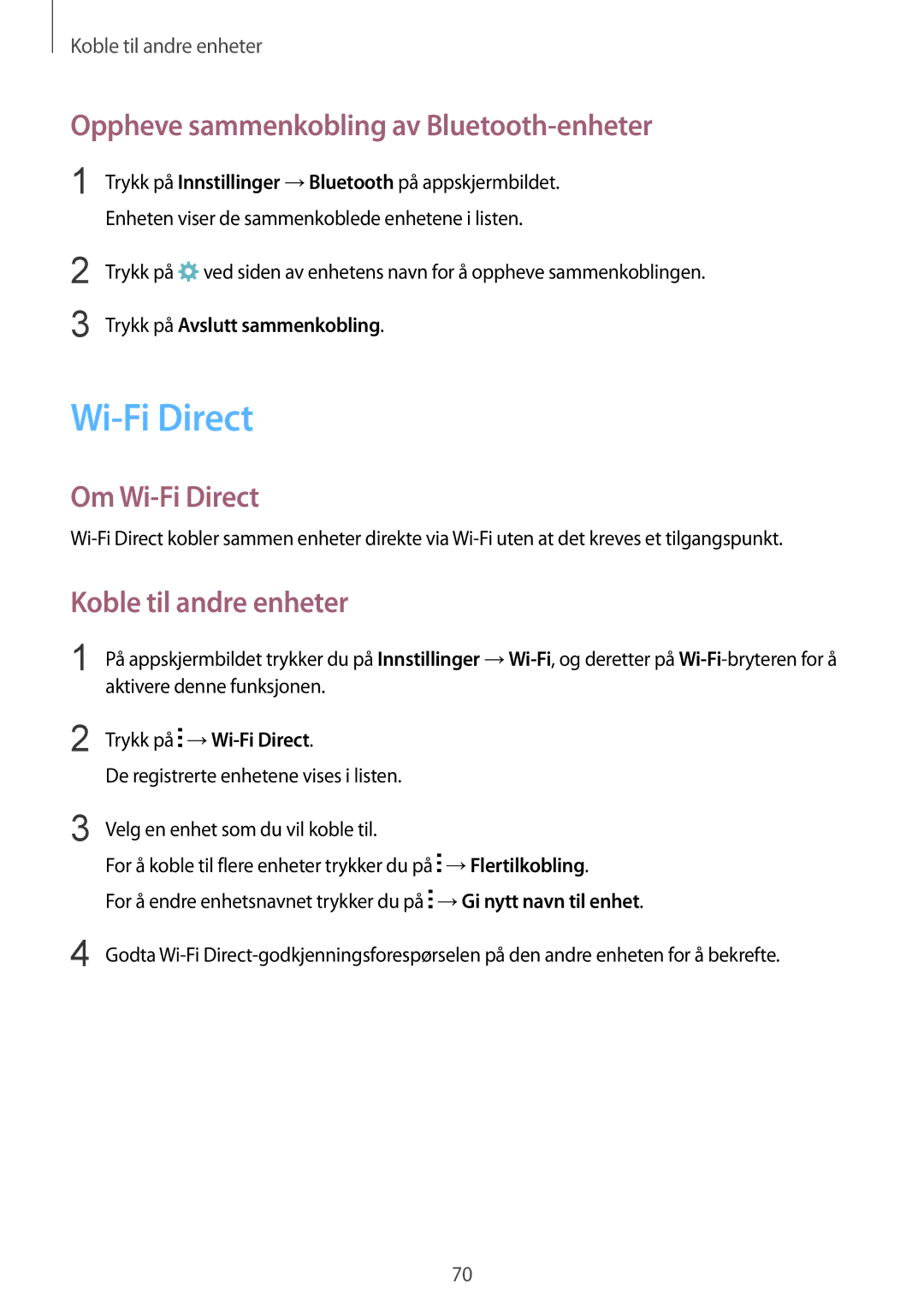 Samsung SM-G388FDSATEN manual Oppheve sammenkobling av Bluetooth-enheter, Om Wi-Fi Direct, Koble til andre enheter 