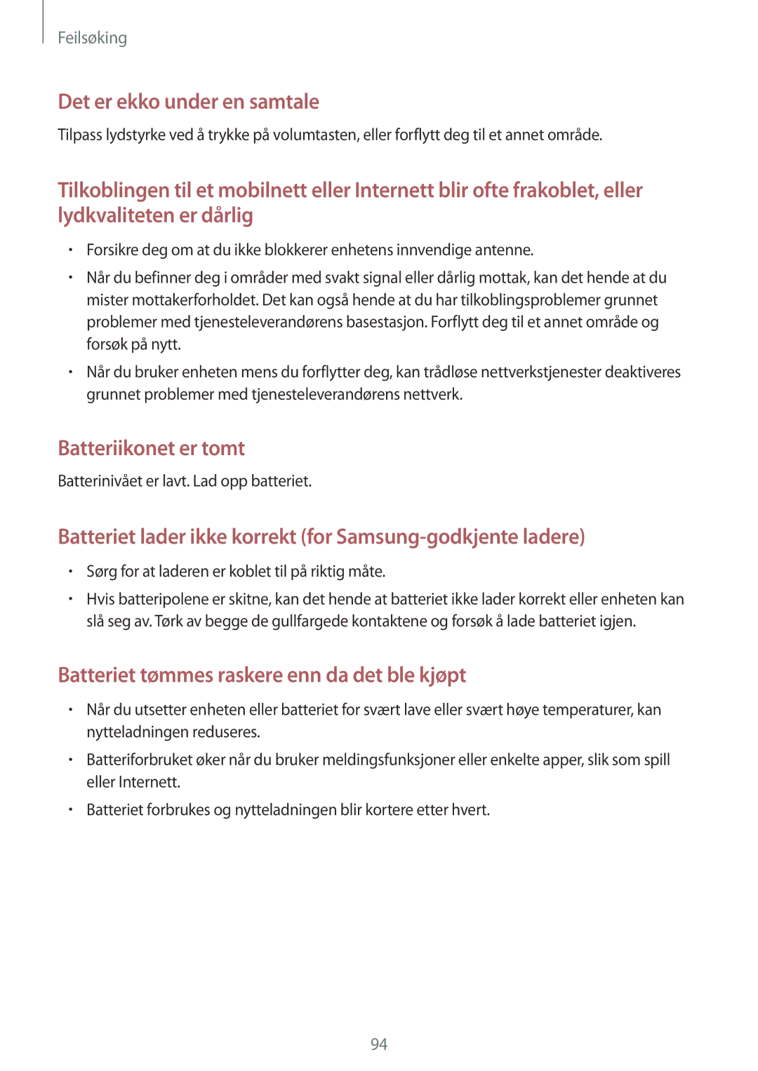 Samsung SM-G388FDSATEN manual Batterinivået er lavt. Lad opp batteriet, Sørg for at laderen er koblet til på riktig måte 