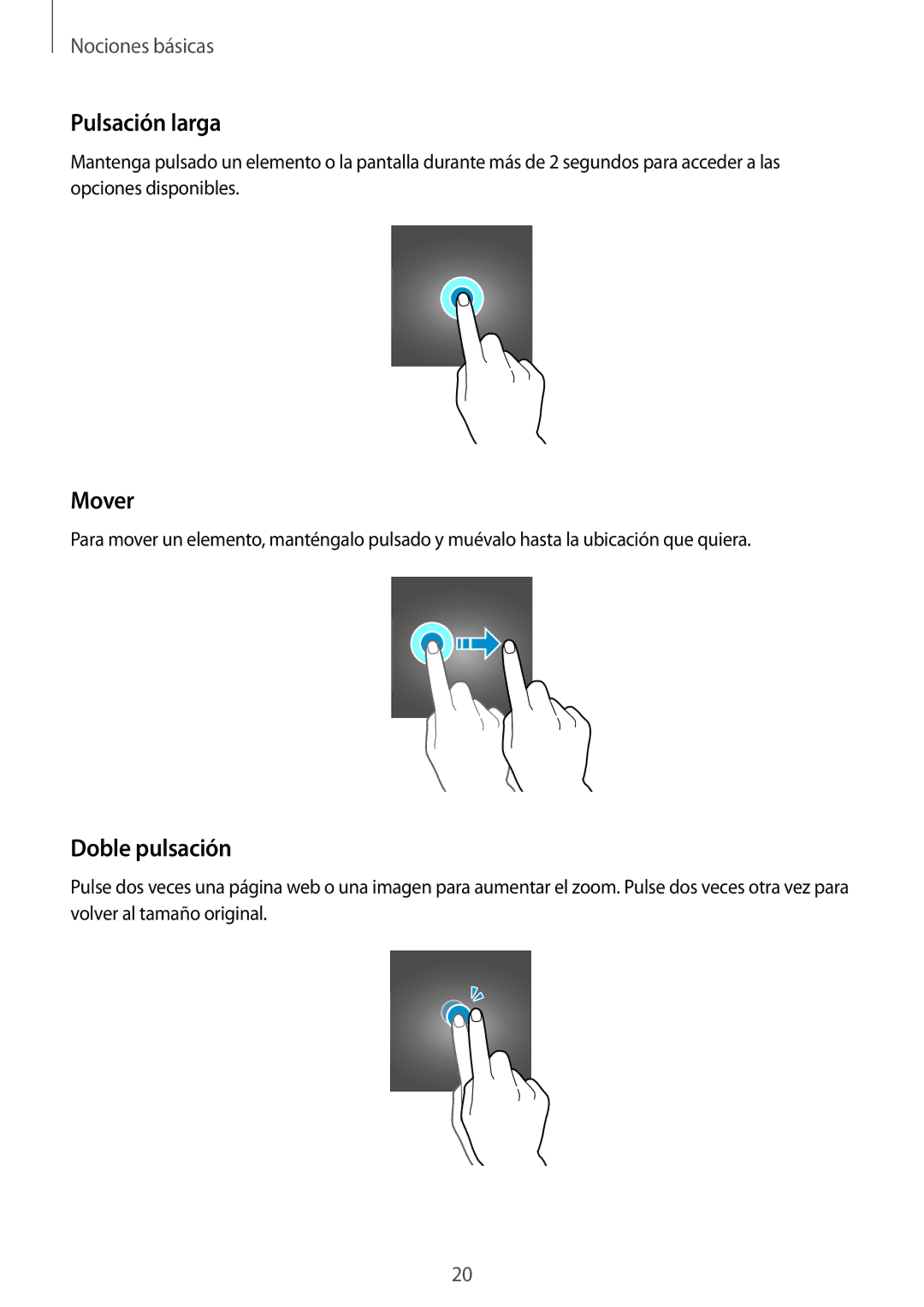 Samsung SM-G388FDSAPHE manual Pulsación larga, Mover, Doble pulsación 