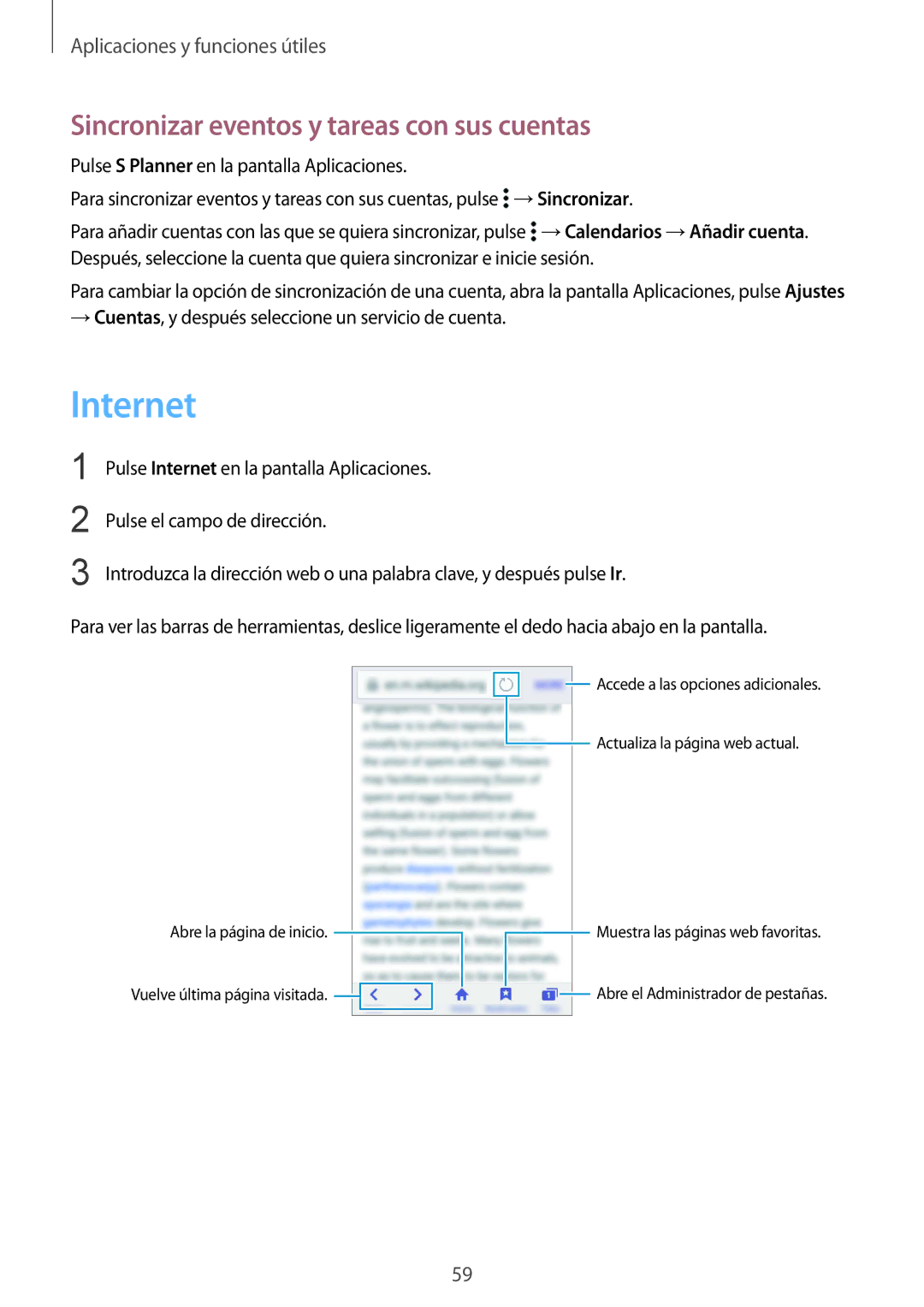 Samsung SM-G388FDSAPHE manual Internet, Sincronizar eventos y tareas con sus cuentas 