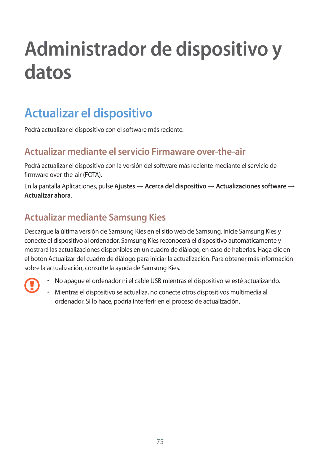 Samsung SM-G388FDSAPHE Administrador de dispositivo y datos, Actualizar el dispositivo, Actualizar mediante Samsung Kies 