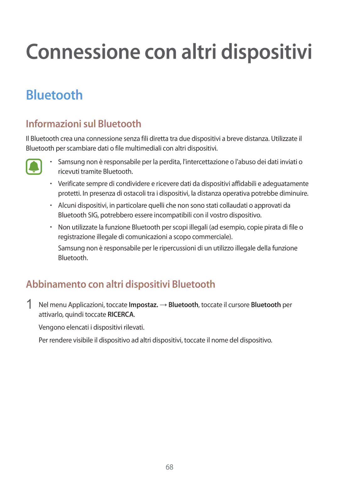 Samsung SM-G388FDSADBT, SM-G388FDSAPLS manual Informazioni sul Bluetooth, Abbinamento con altri dispositivi Bluetooth 