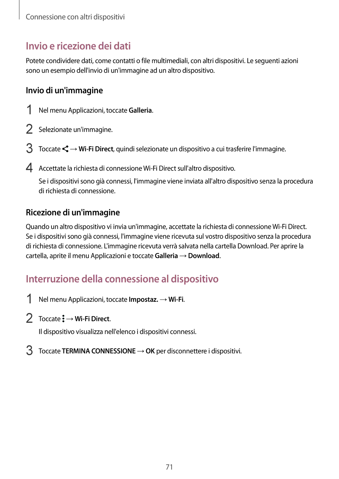 Samsung SM-G388FDSAXEO, SM-G388FDSAPLS, SM-G388FDSADPL, SM-G388FDSADBT manual Interruzione della connessione al dispositivo 