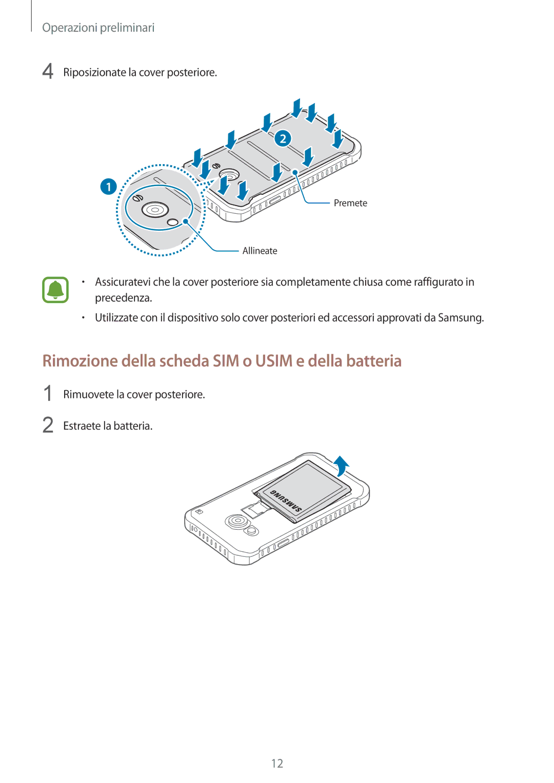 Samsung SM-G388FDSADPL, SM-G388FDSAPLS, SM-G388FDSADBT, SM-G388FDSAPRT Rimozione della scheda SIM o Usim e della batteria 