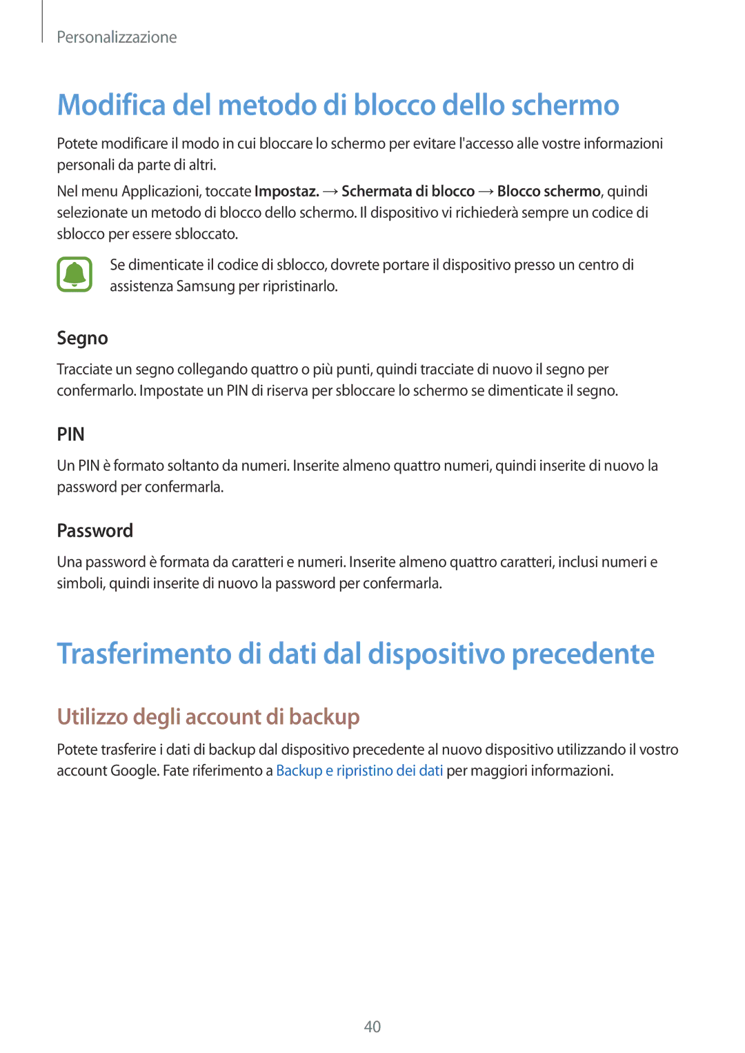 Samsung SM-G388FDSAPRO Modifica del metodo di blocco dello schermo, Utilizzo degli account di backup, Segno, Password 