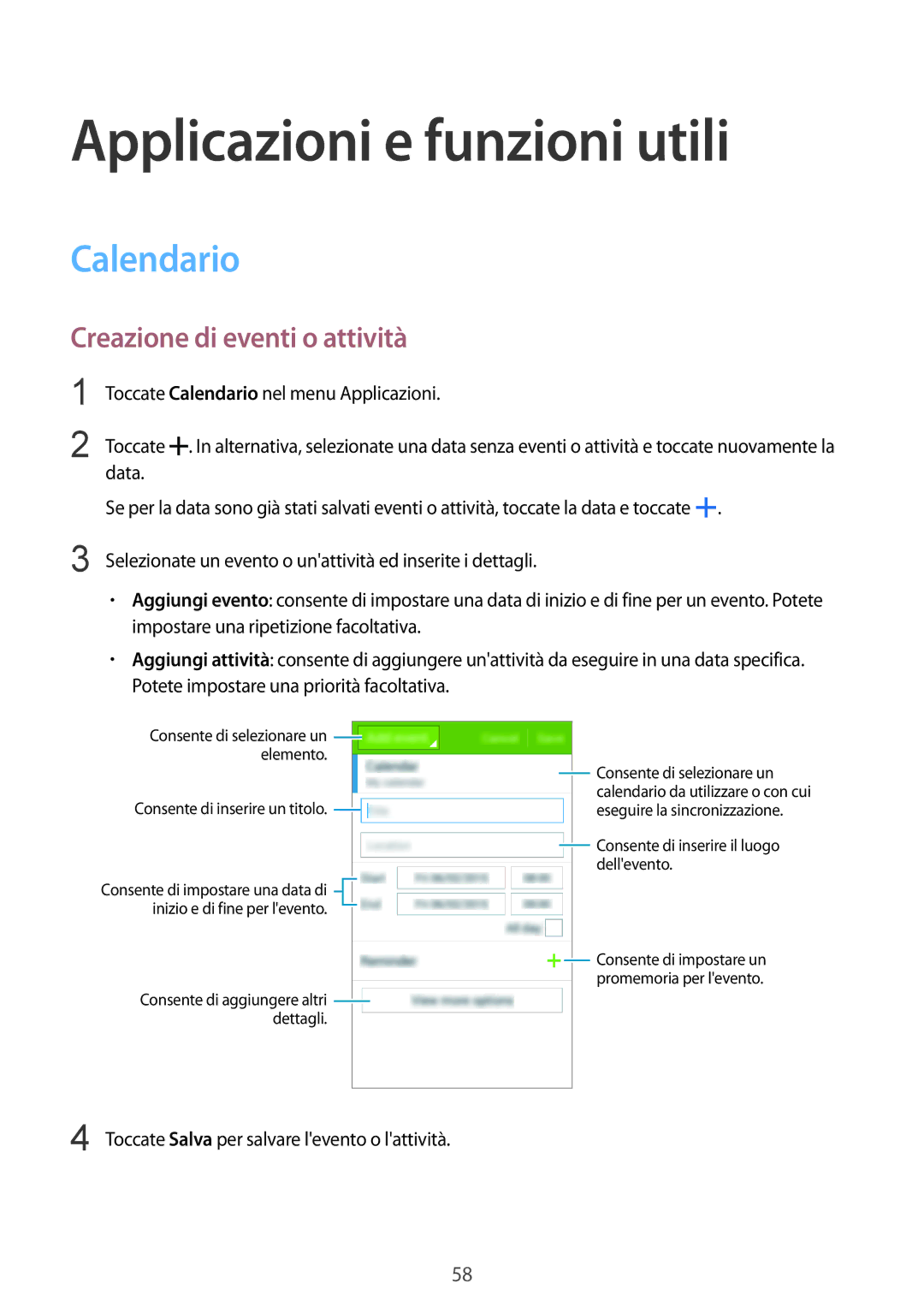 Samsung SM-G388FDSAPRT, SM-G388FDSAPLS manual Applicazioni e funzioni utili, Calendario, Creazione di eventi o attività 