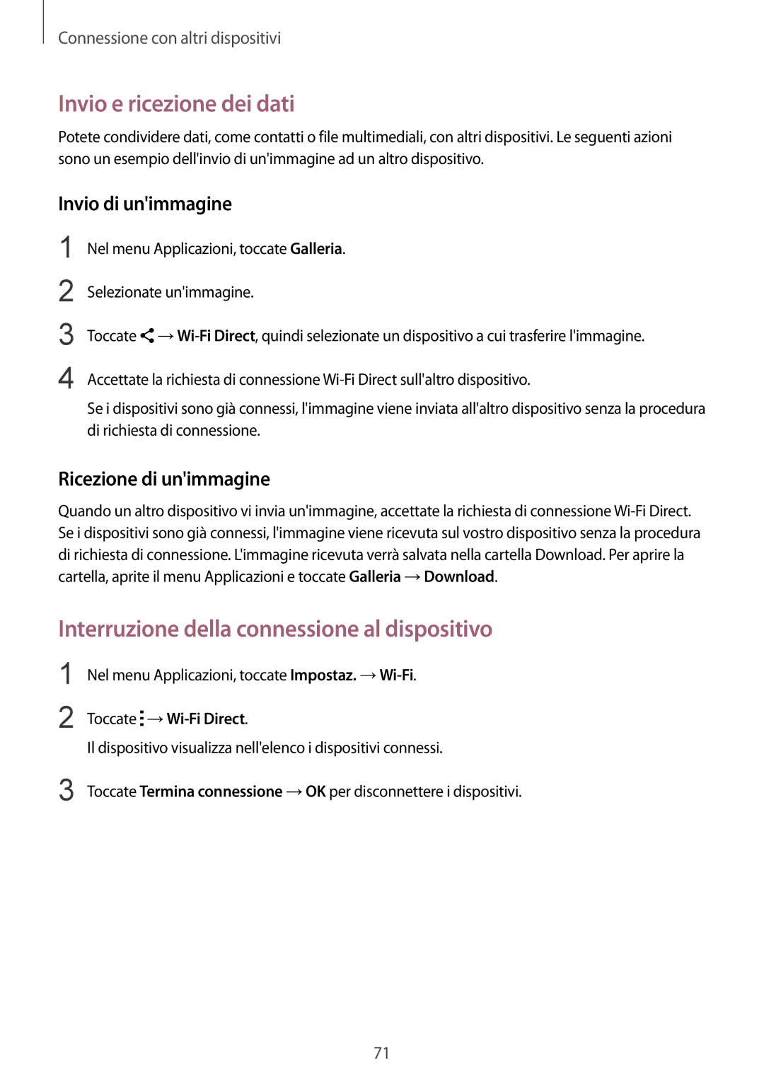 Samsung SM-G388FDSAXEO, SM-G388FDSAPLS, SM-G388FDSADPL, SM-G388FDSADBT manual Interruzione della connessione al dispositivo 