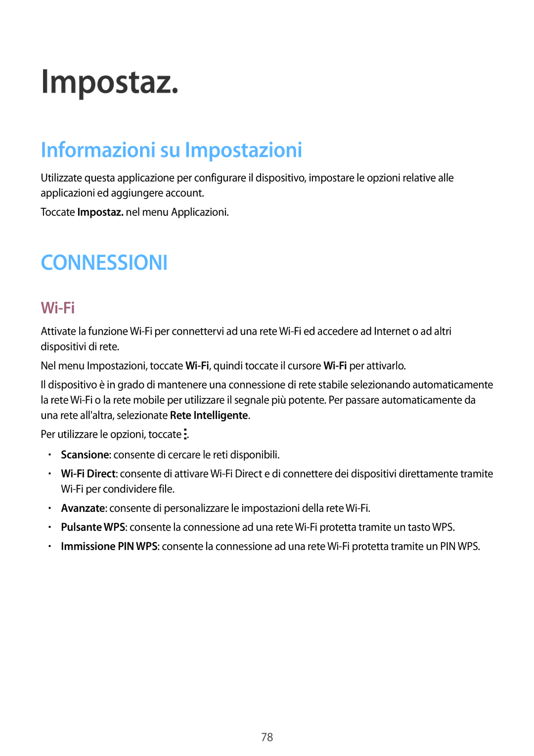 Samsung SM-G388FDSADPL, SM-G388FDSAPLS, SM-G388FDSADBT, SM-G388FDSAPRT manual Informazioni su Impostazioni, Wi-Fi 