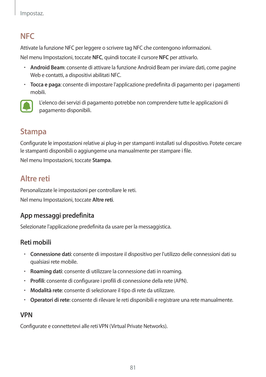 Samsung SM-G388FDSACOS, SM-G388FDSAPLS, SM-G388FDSADPL manual Stampa, Altre reti, App messaggi predefinita, Reti mobili 