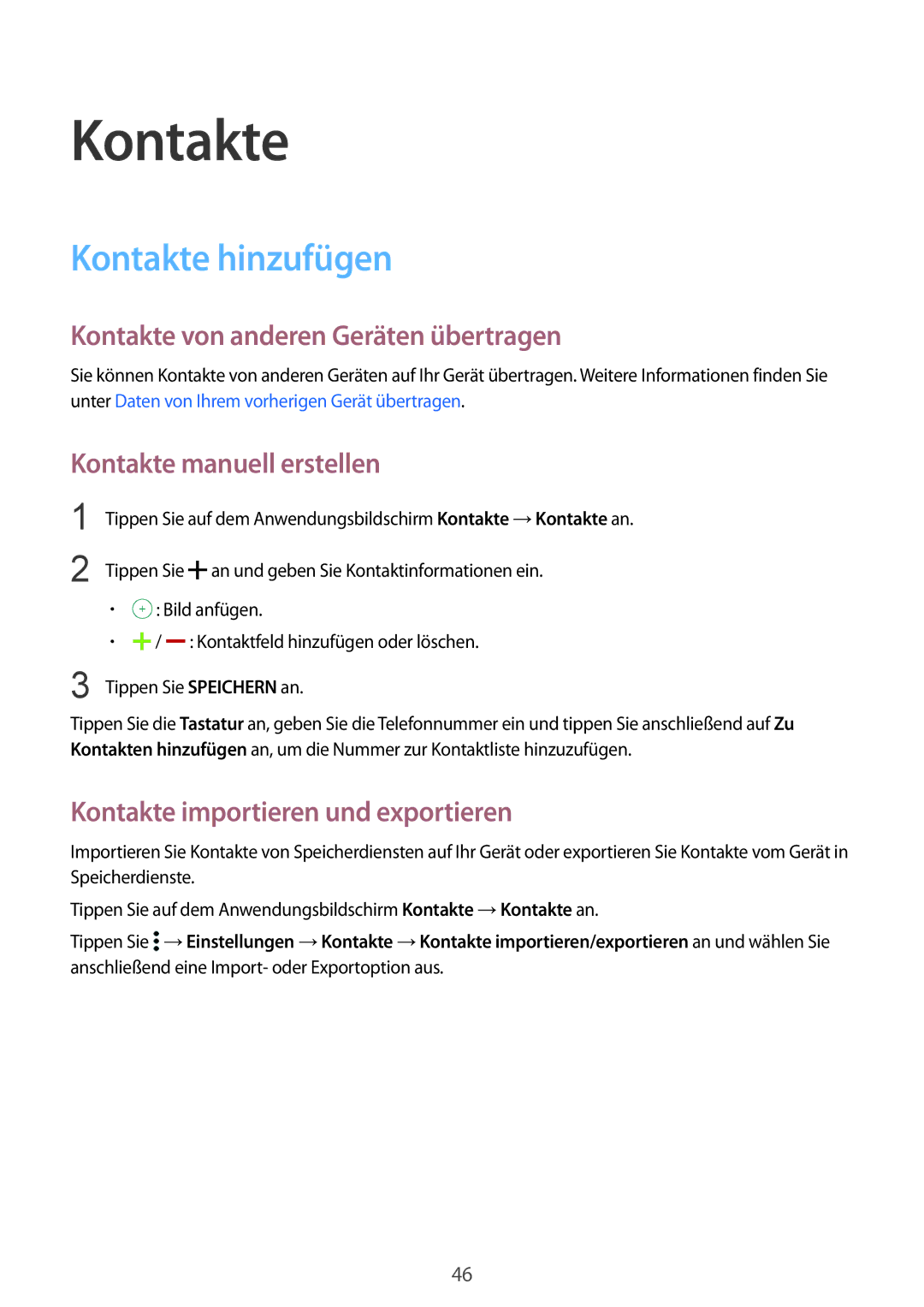 Samsung SM2G388FDSADDE manual Kontakte hinzufügen, Kontakte von anderen Geräten übertragen, Kontakte manuell erstellen 