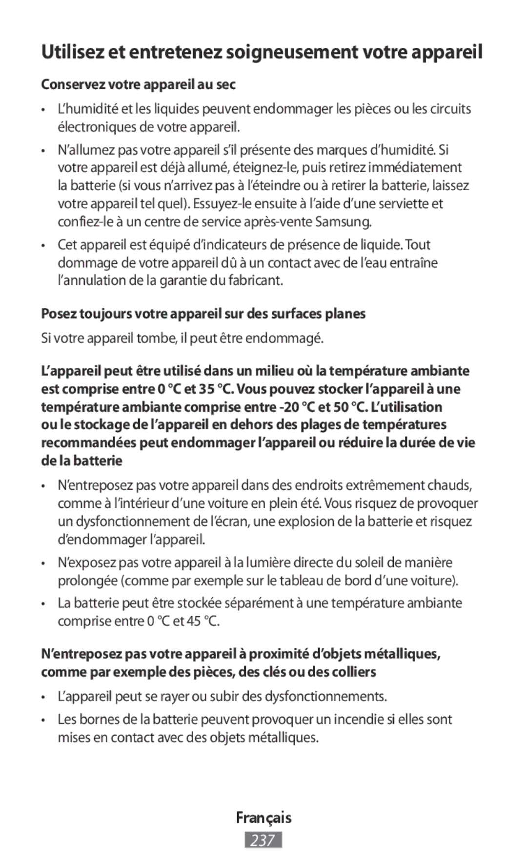 Samsung SM-G900HZDALYS manual Utilisez et entretenez soigneusement votre appareil, Conservez votre appareil au sec 