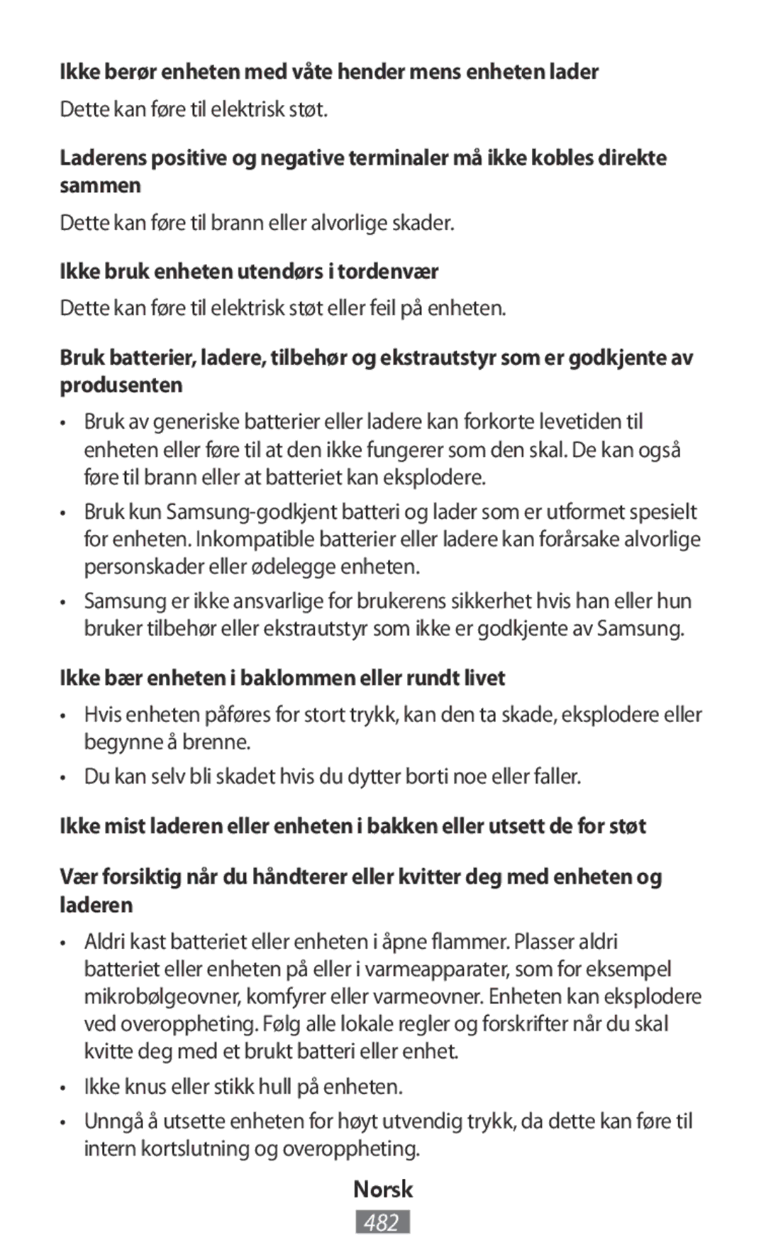 Samsung SM-N910CZKEPRT manual Ikke berør enheten med våte hender mens enheten lader, Ikke bruk enheten utendørs i tordenvær 