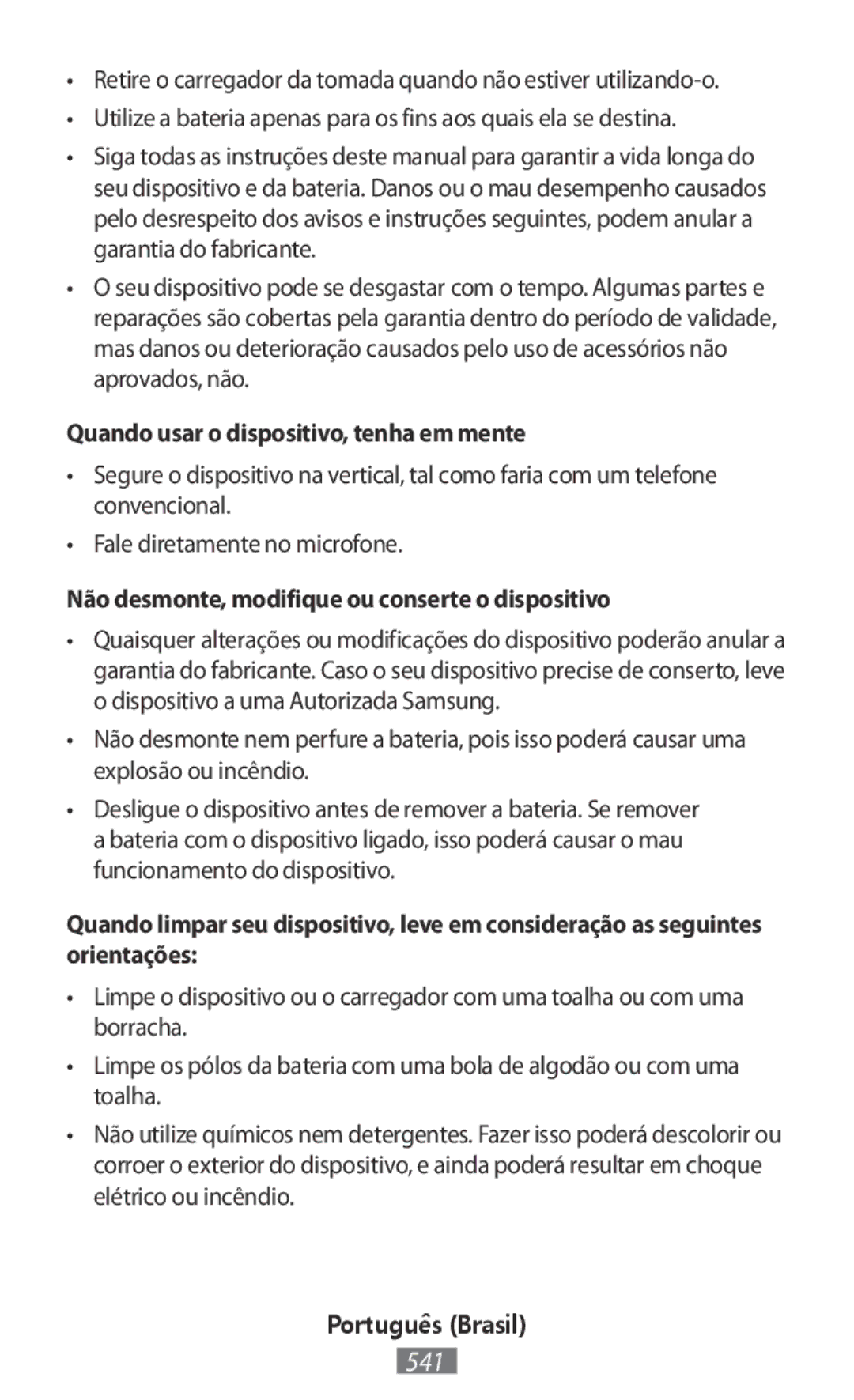 Samsung SM-G360FZWAORX manual Quando usar o dispositivo, tenha em mente, Não desmonte, modifique ou conserte o dispositivo 