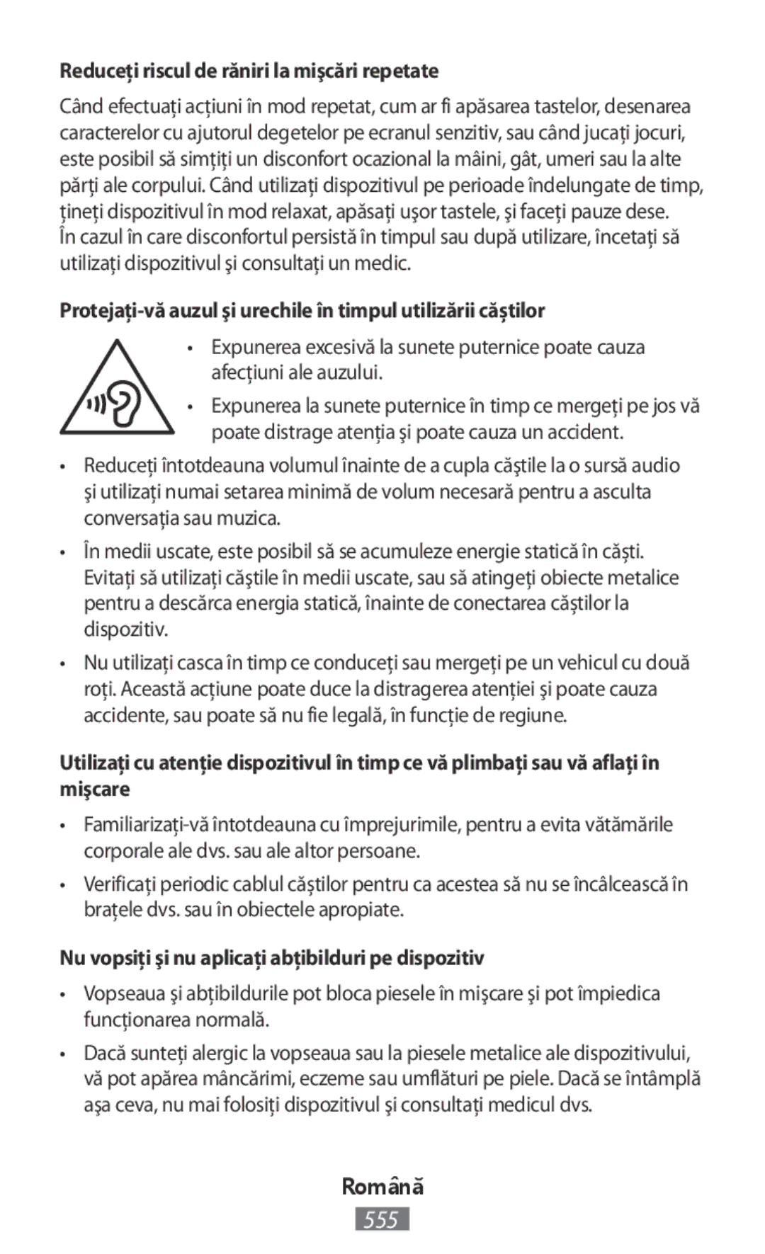 Samsung SM-N910CZDEXEO Reduceţi riscul de răniri la mişcări repetate, Nu vopsiţi şi nu aplicaţi abţibilduri pe dispozitiv 