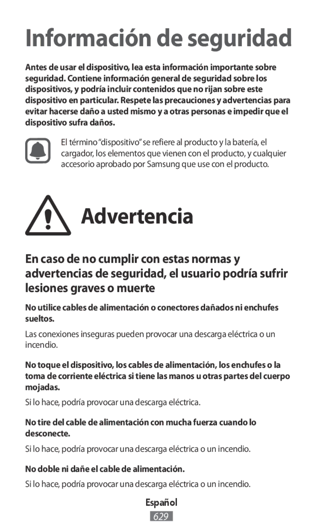 Samsung SM-G900FZDACNX, SM-G388FDSAPLS manual Advertencia, Si lo hace, podría provocar una descarga eléctrica, Español 