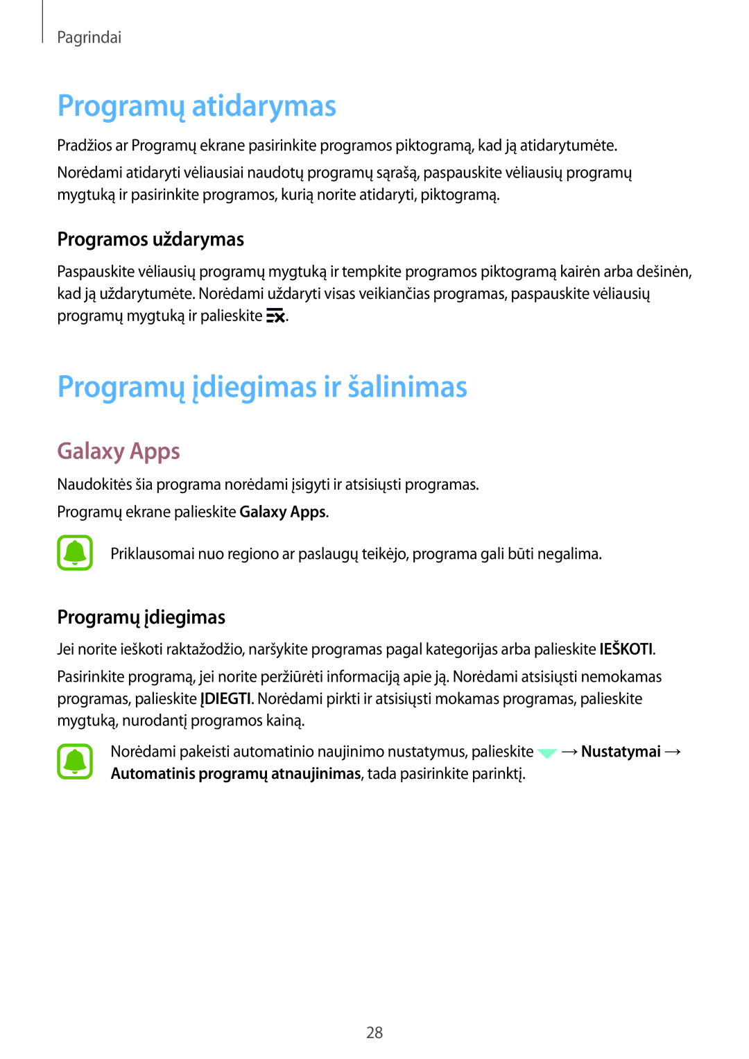 Samsung SM-G388FDSASEB manual Programų atidarymas, Programų įdiegimas ir šalinimas, Galaxy Apps, Programos uždarymas 