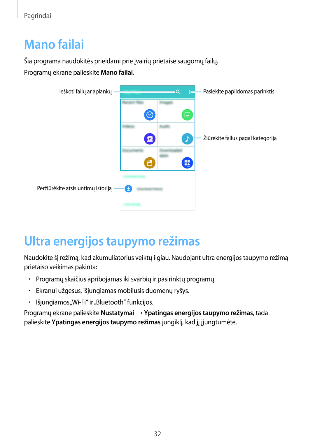 Samsung SM-G388FDSASEB manual Mano failai, Ultra energijos taupymo režimas 