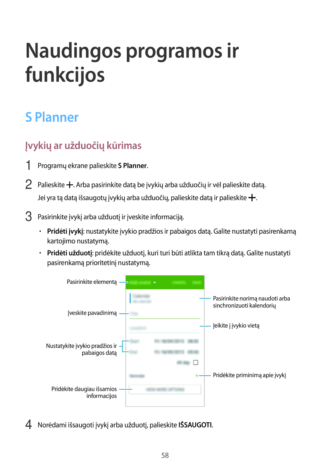 Samsung SM-G388FDSASEB manual Įvykių ar užduočių kūrimas, Programų ekrane palieskite S Planner 