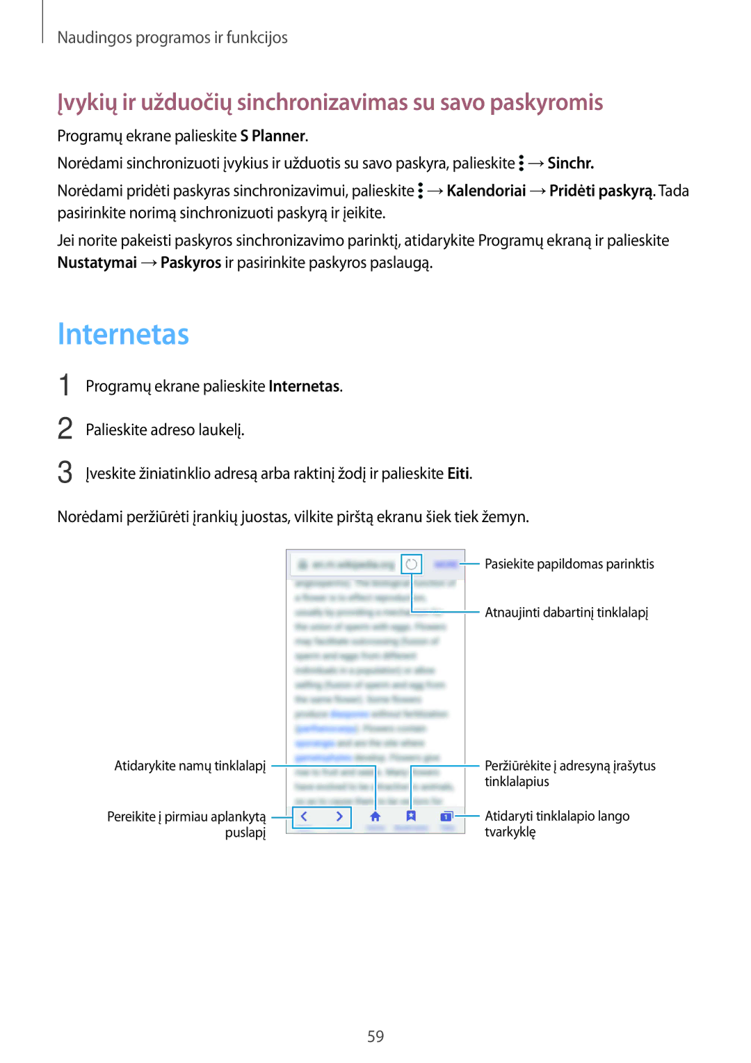 Samsung SM-G388FDSASEB manual Internetas, Įvykių ir užduočių sinchronizavimas su savo paskyromis 