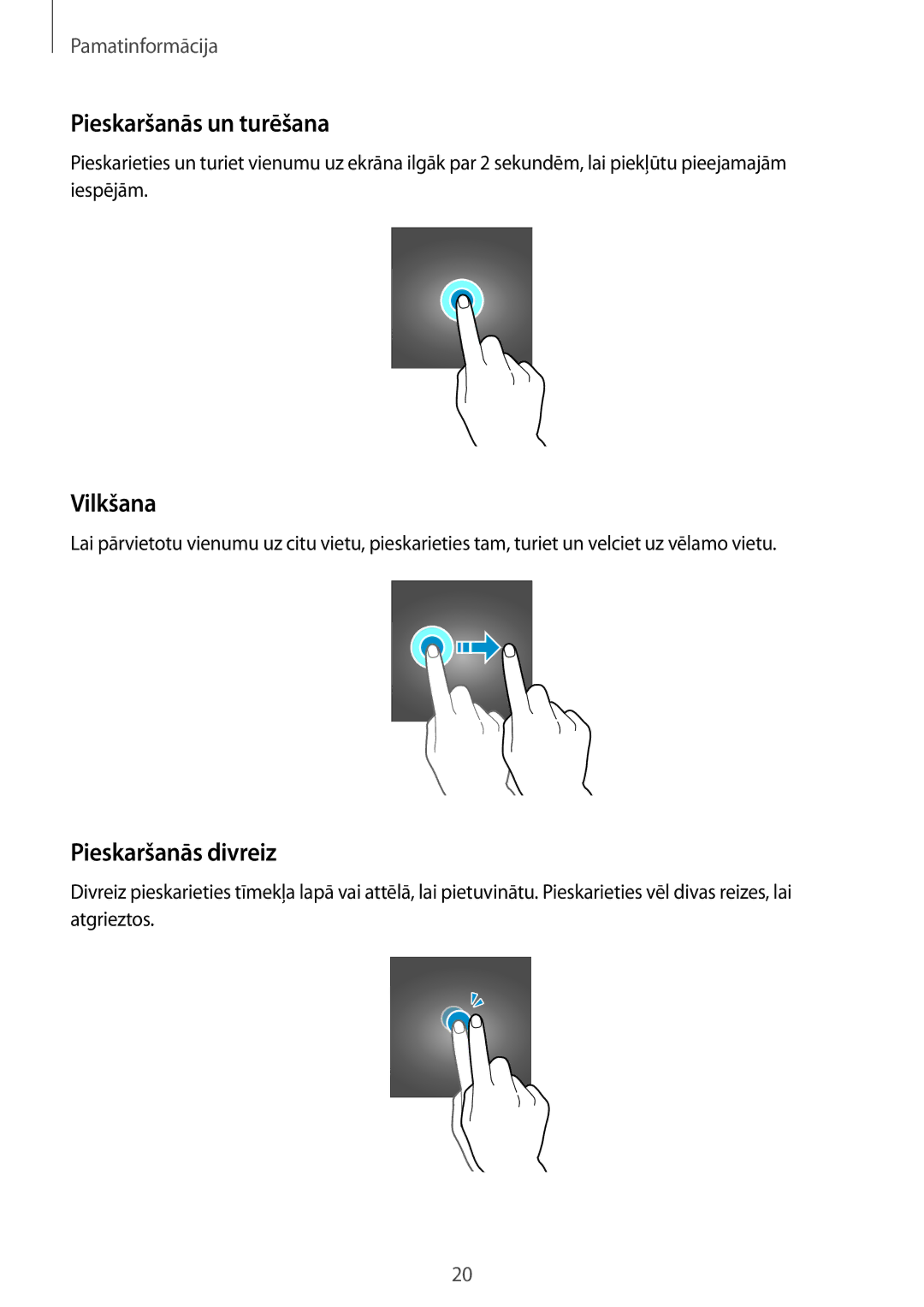 Samsung SM-G388FDSASEB manual Pieskaršanās un turēšana, Vilkšana, Pieskaršanās divreiz 