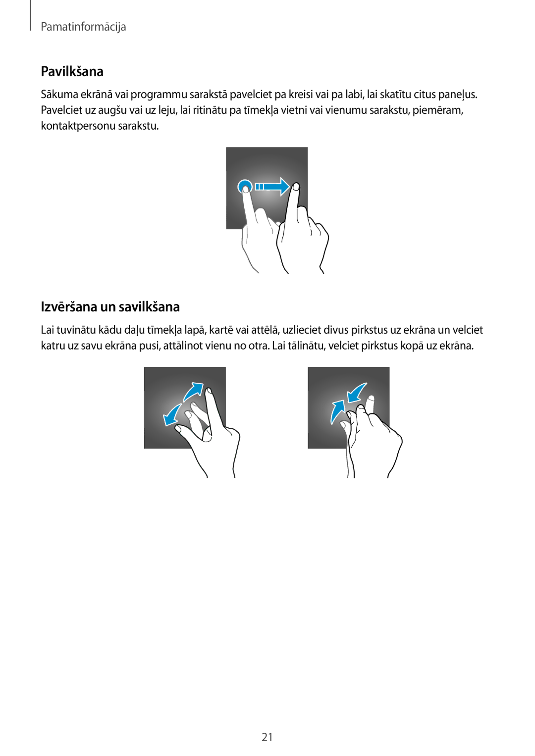 Samsung SM-G388FDSASEB manual Pavilkšana, Izvēršana un savilkšana 