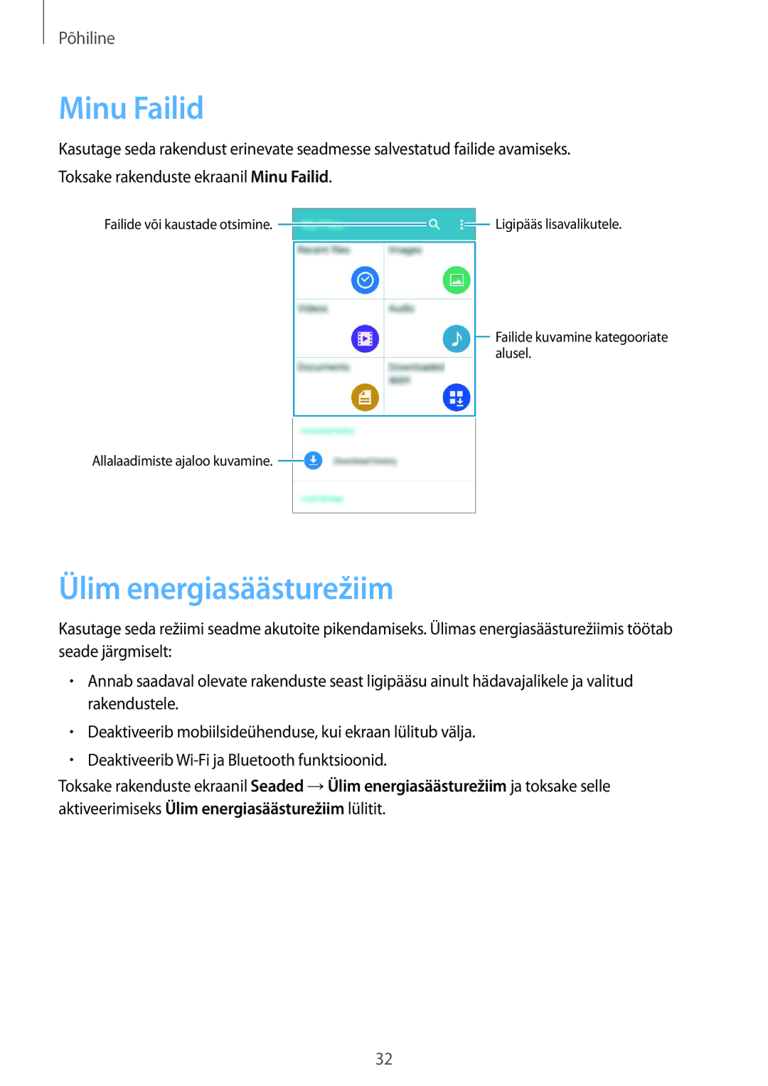 Samsung SM-G388FDSASEB manual Minu Failid, Ülim energiasäästurežiim 