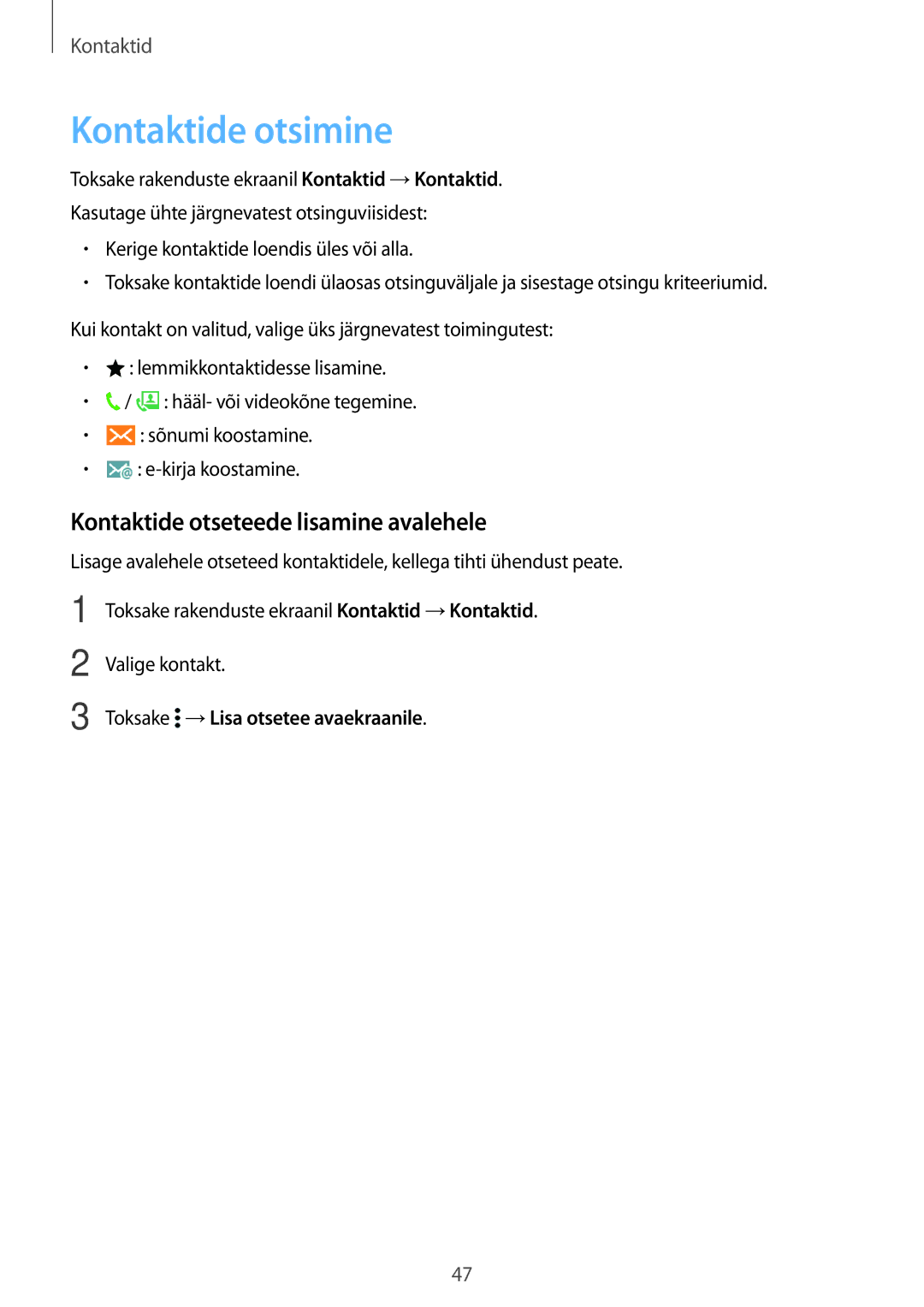 Samsung SM-G388FDSASEB manual Kontaktide otsimine, Kontaktide otseteede lisamine avalehele, Valige kontakt 