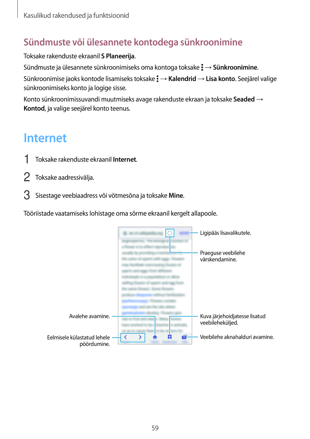 Samsung SM-G388FDSASEB manual Internet, Sündmuste või ülesannete kontodega sünkroonimine 