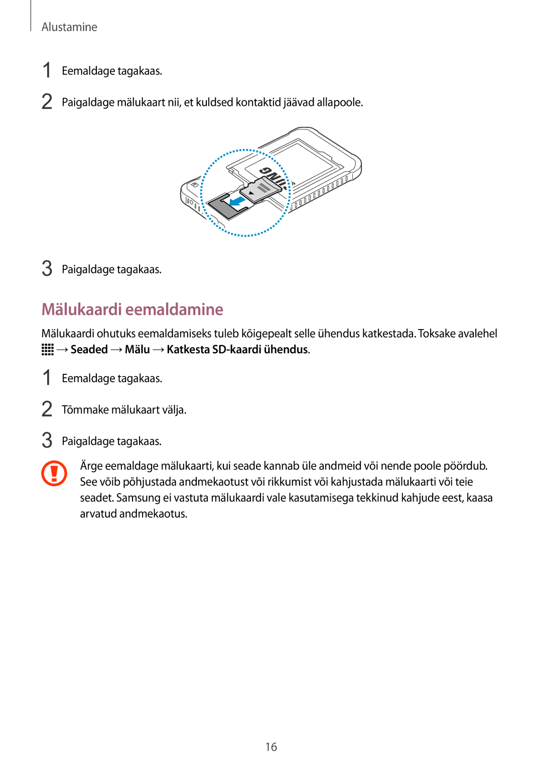 Samsung SM-G388FDSASEB manual Mälukaardi eemaldamine, →Seaded →Mälu →Katkesta SD-kaardi ühendus 