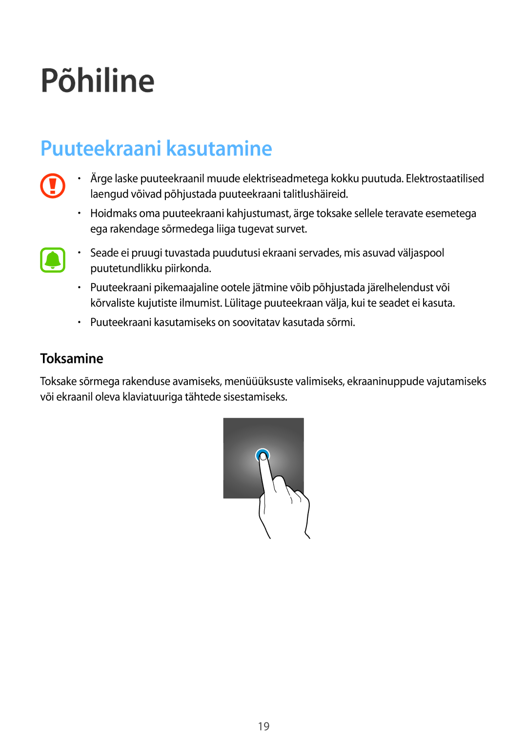 Samsung SM-G388FDSASEB manual Põhiline, Puuteekraani kasutamine, Toksamine 