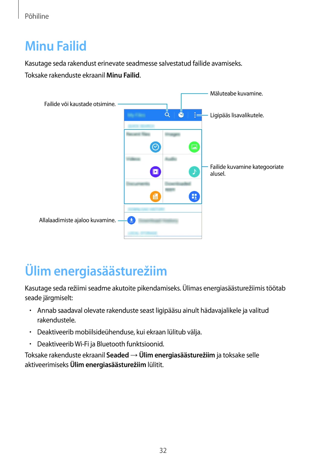 Samsung SM-G388FDSASEB manual Minu Failid, Ülim energiasäästurežiim 