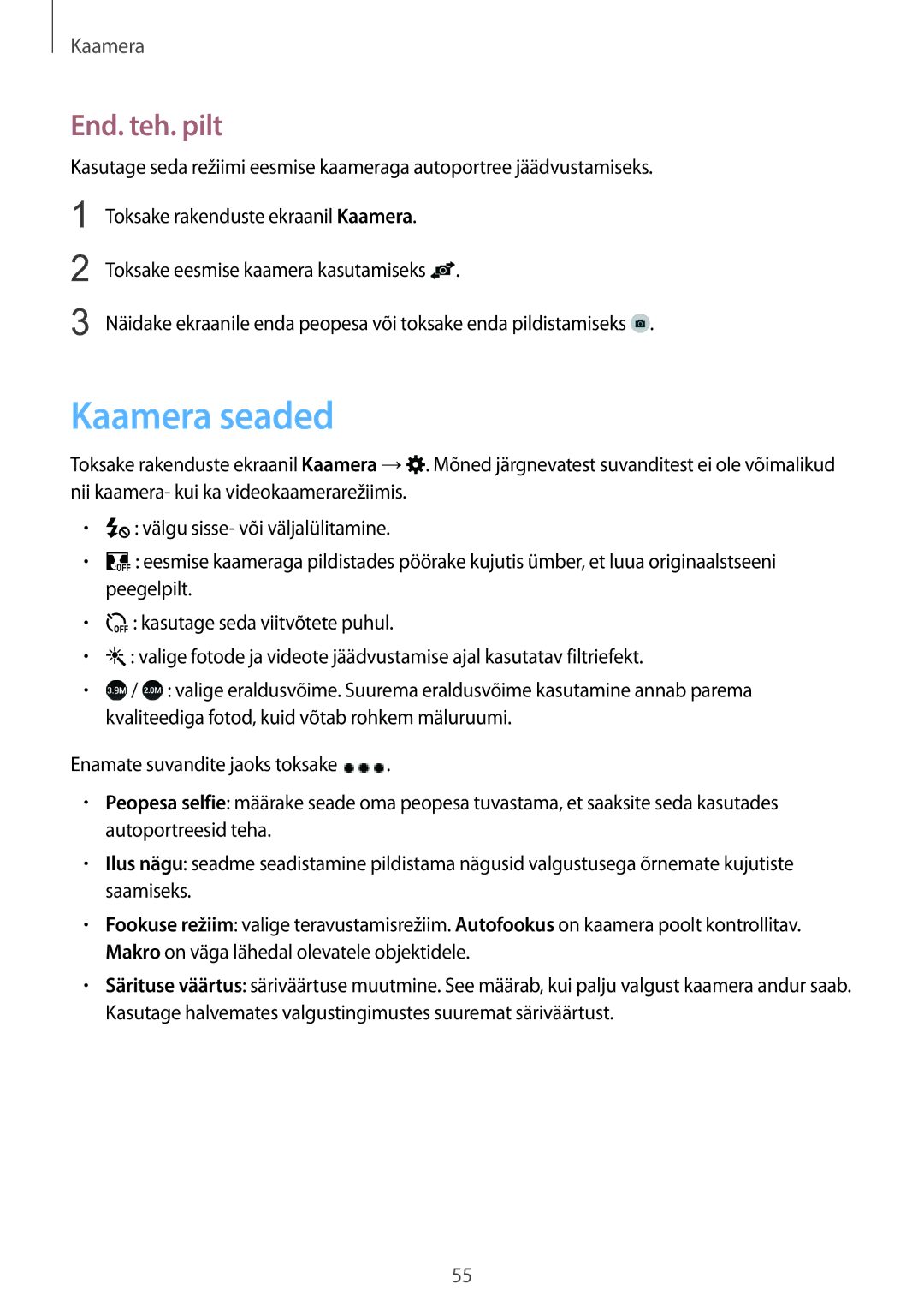 Samsung SM-G388FDSASEB manual Kaamera seaded, End. teh. pilt 