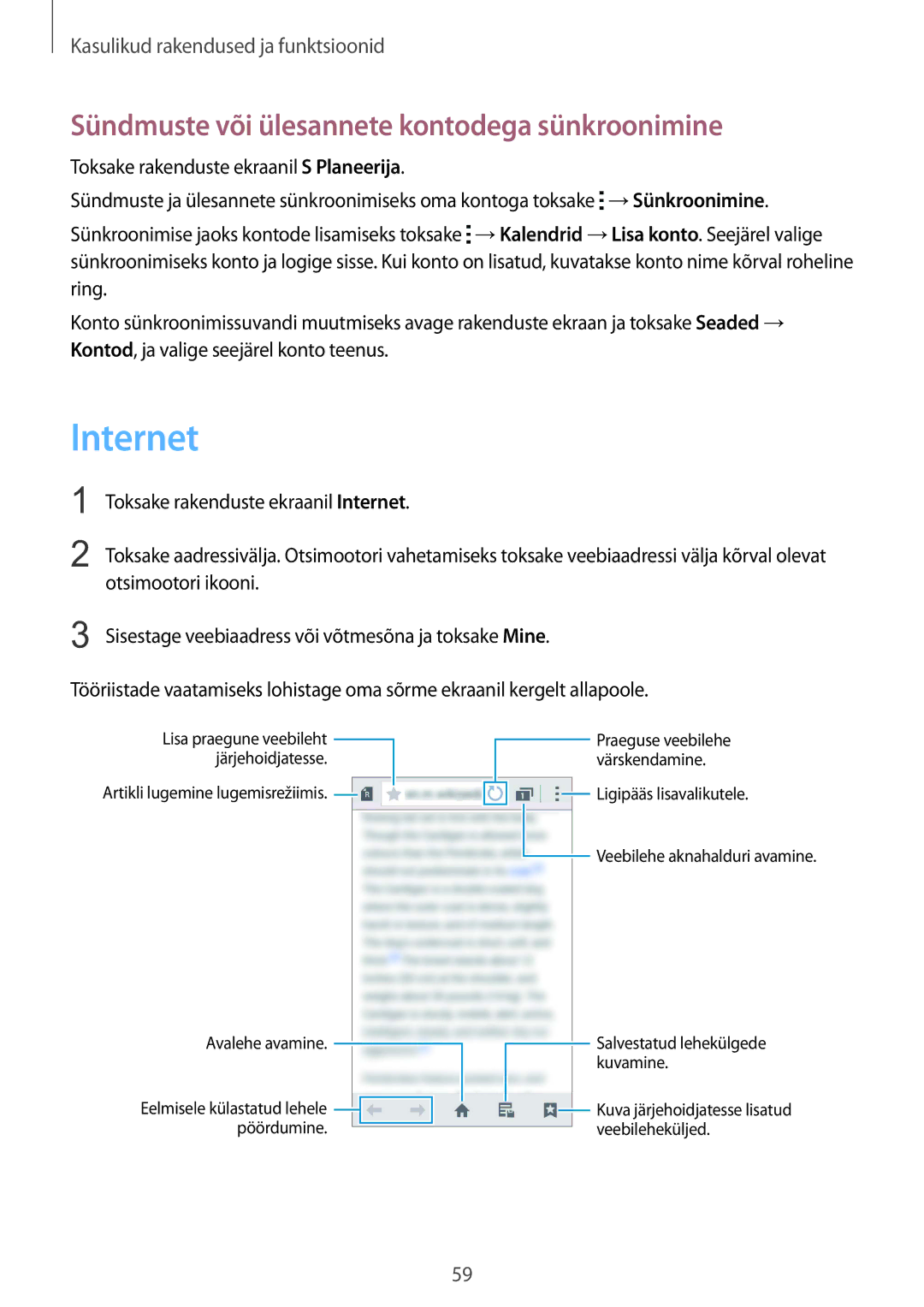 Samsung SM-G388FDSASEB manual Internet, Sündmuste või ülesannete kontodega sünkroonimine 