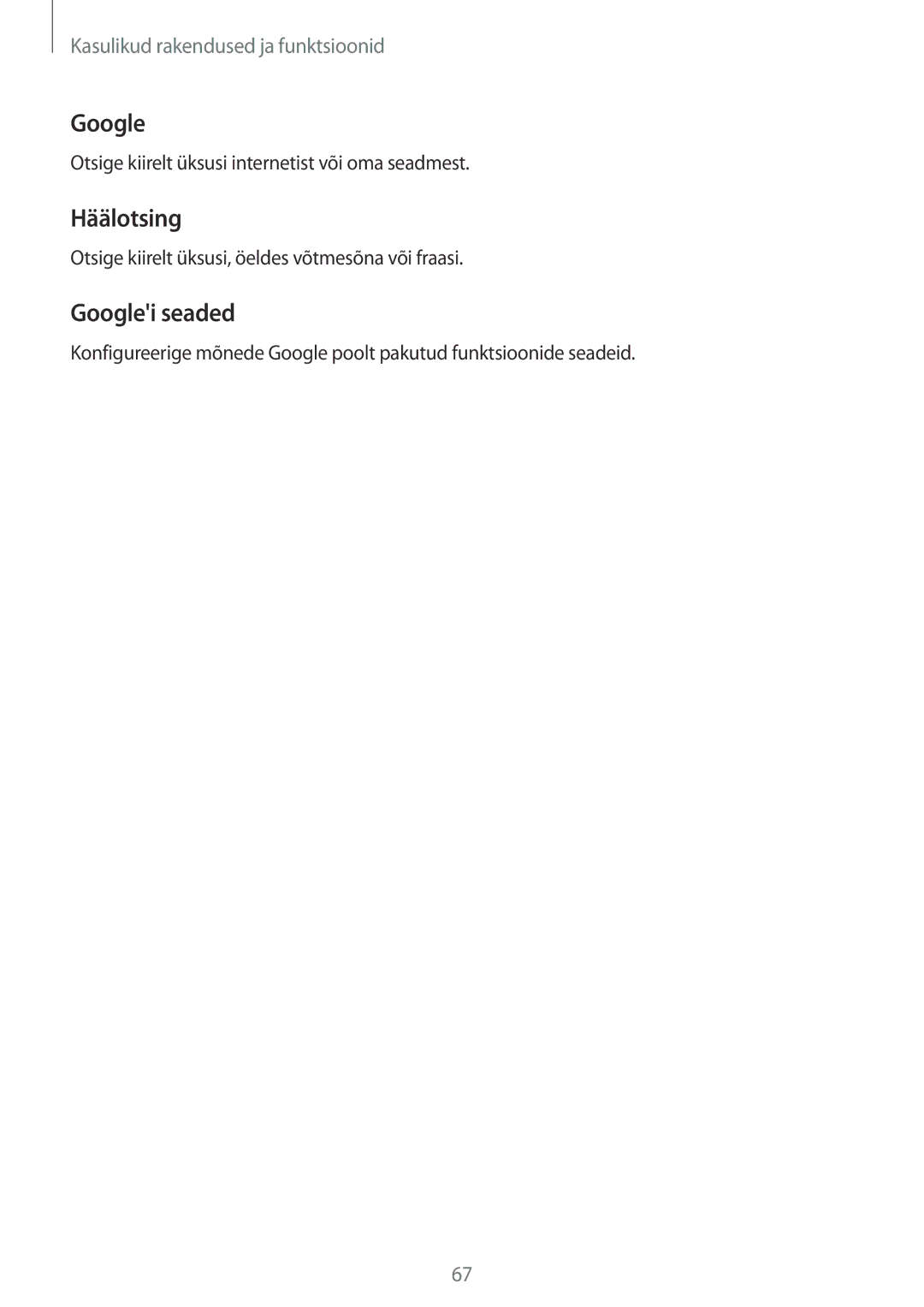 Samsung SM-G388FDSASEB manual Häälotsing, Googlei seaded, Otsige kiirelt üksusi internetist või oma seadmest 