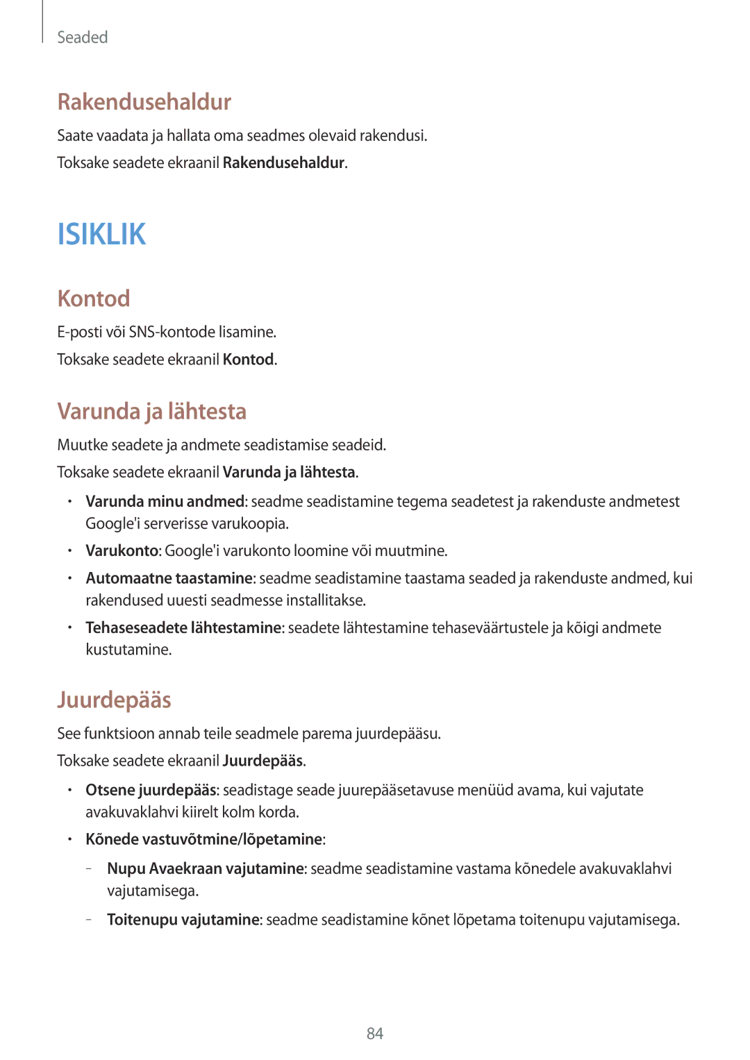 Samsung SM-G388FDSASEB manual Rakendusehaldur, Kontod, Varunda ja lähtesta, Juurdepääs 